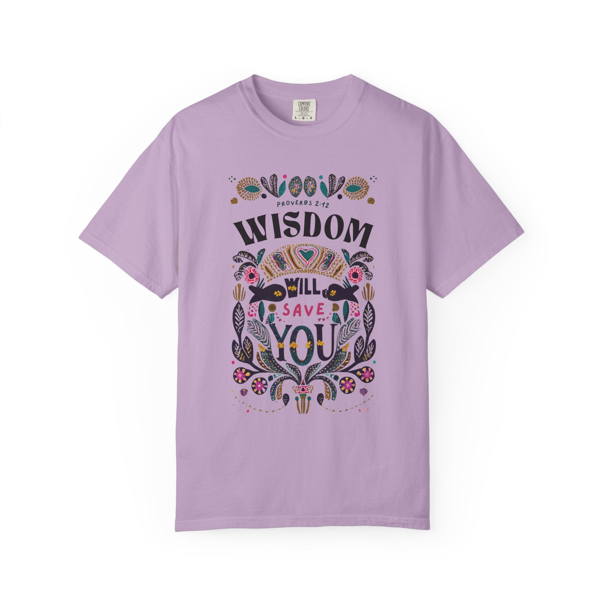 Wisdom Saves T-shirt
