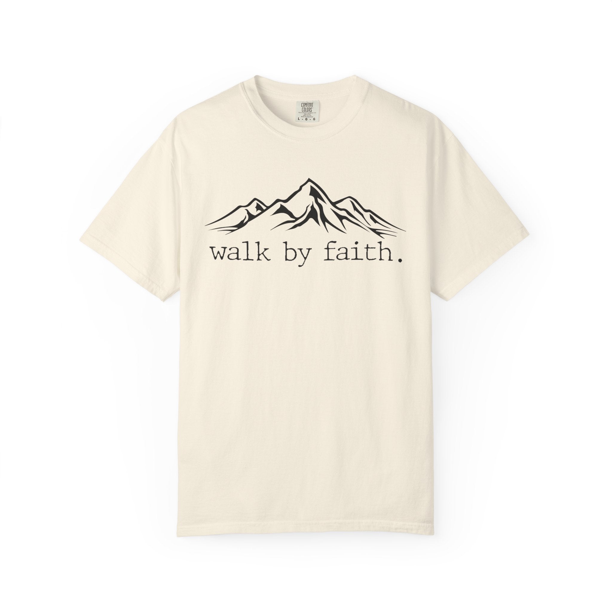 Walk by Faith T-shirt
