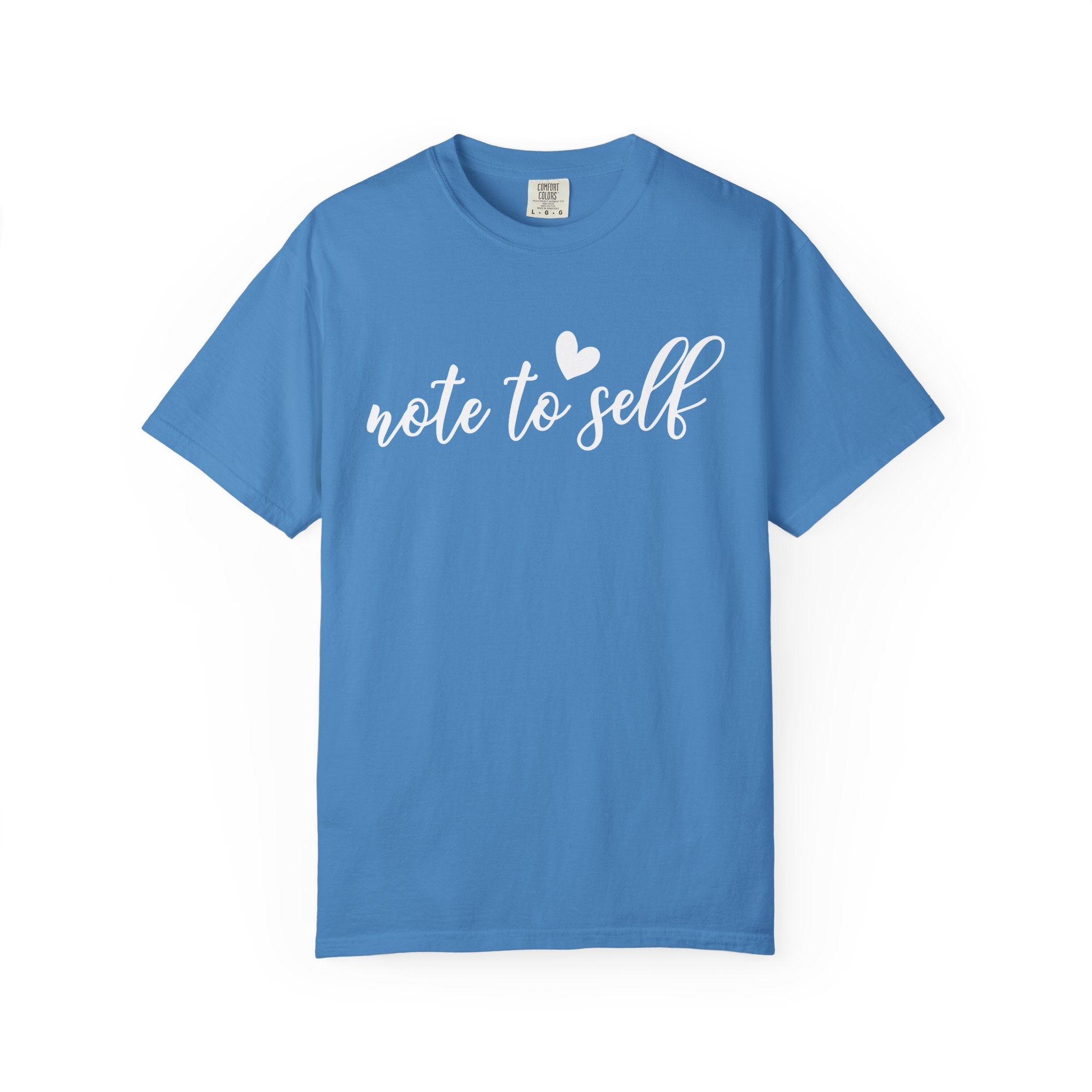 Note to Self T-shirt