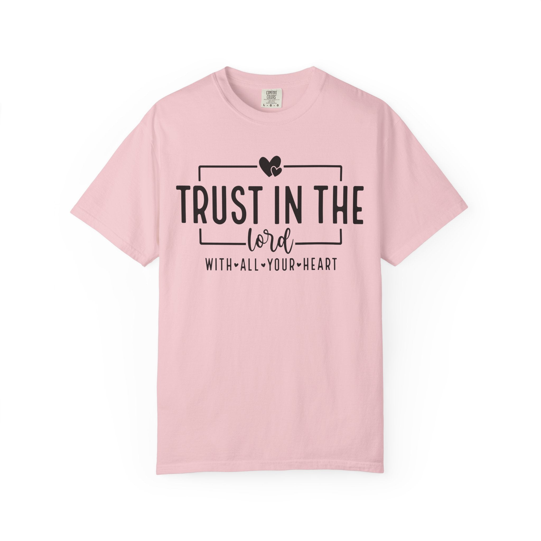 Trust with Your Heart T-shirt