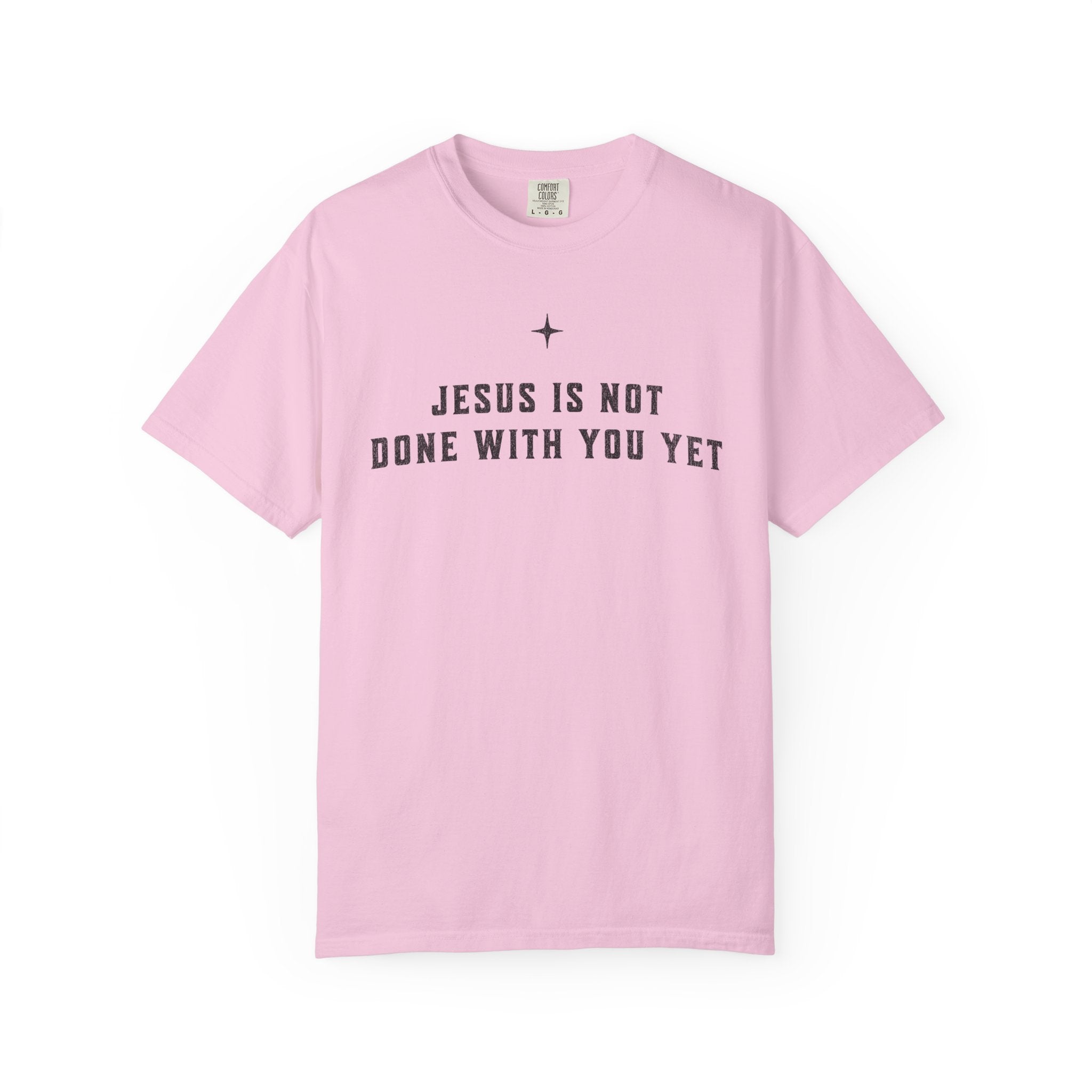 Not Done Yet T-Shirt