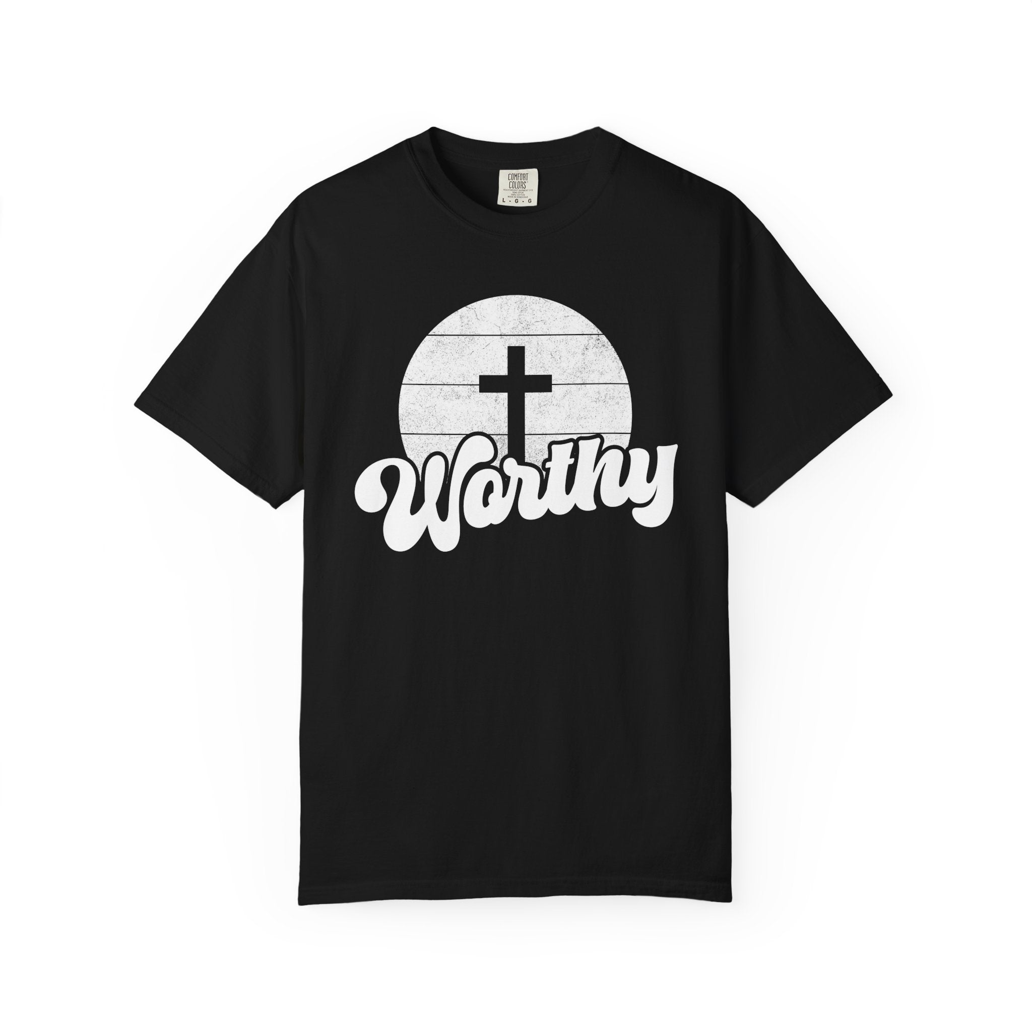 I'm Worthy T-shirt