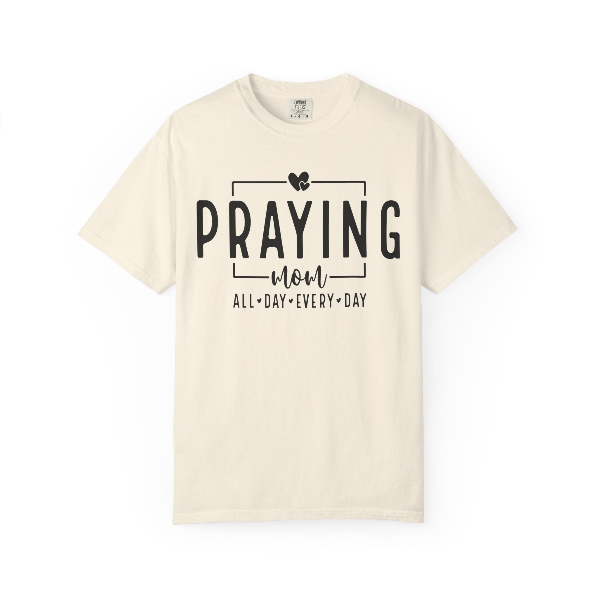 Forever Praying Mom T-shirt