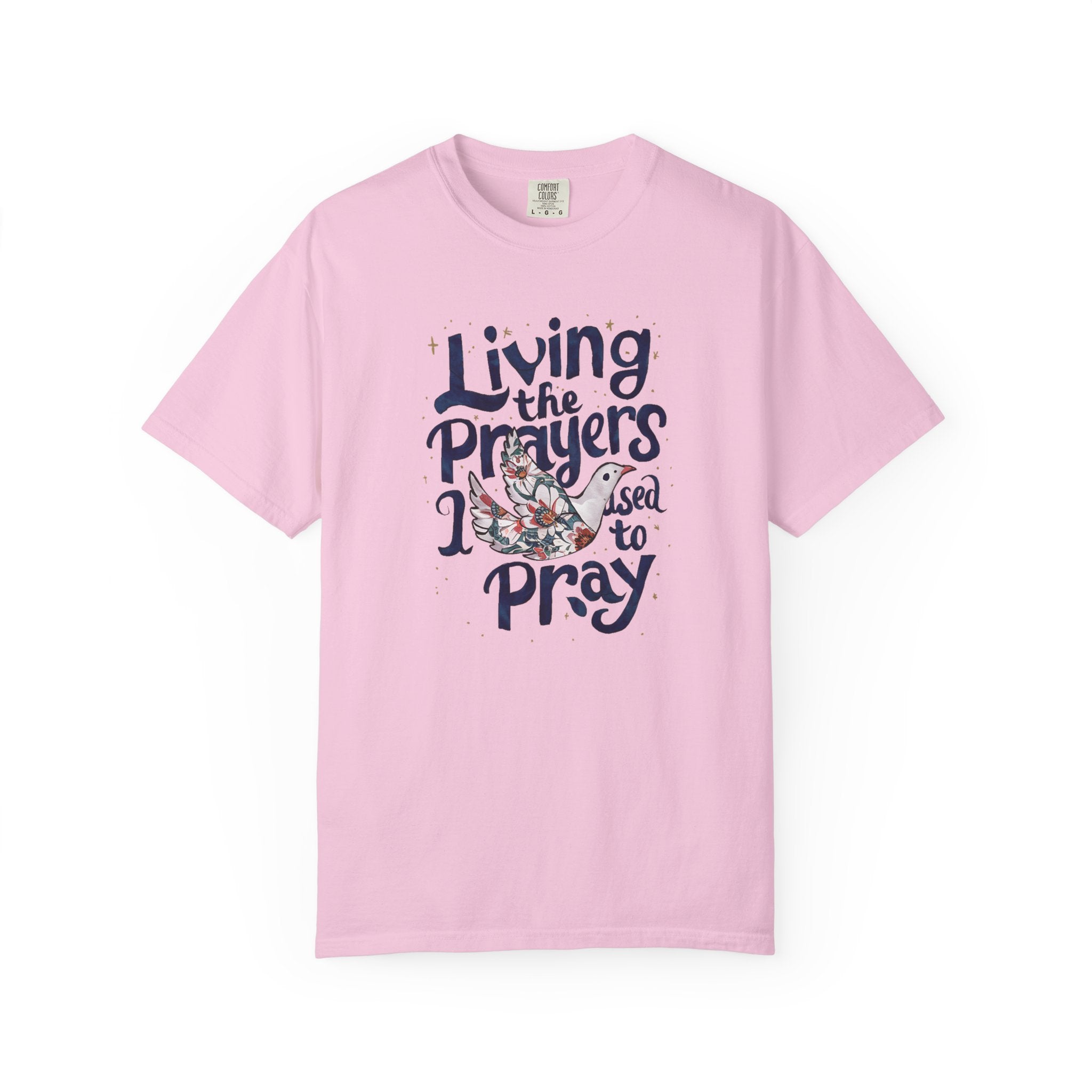 Living the Prayers T-shirt
