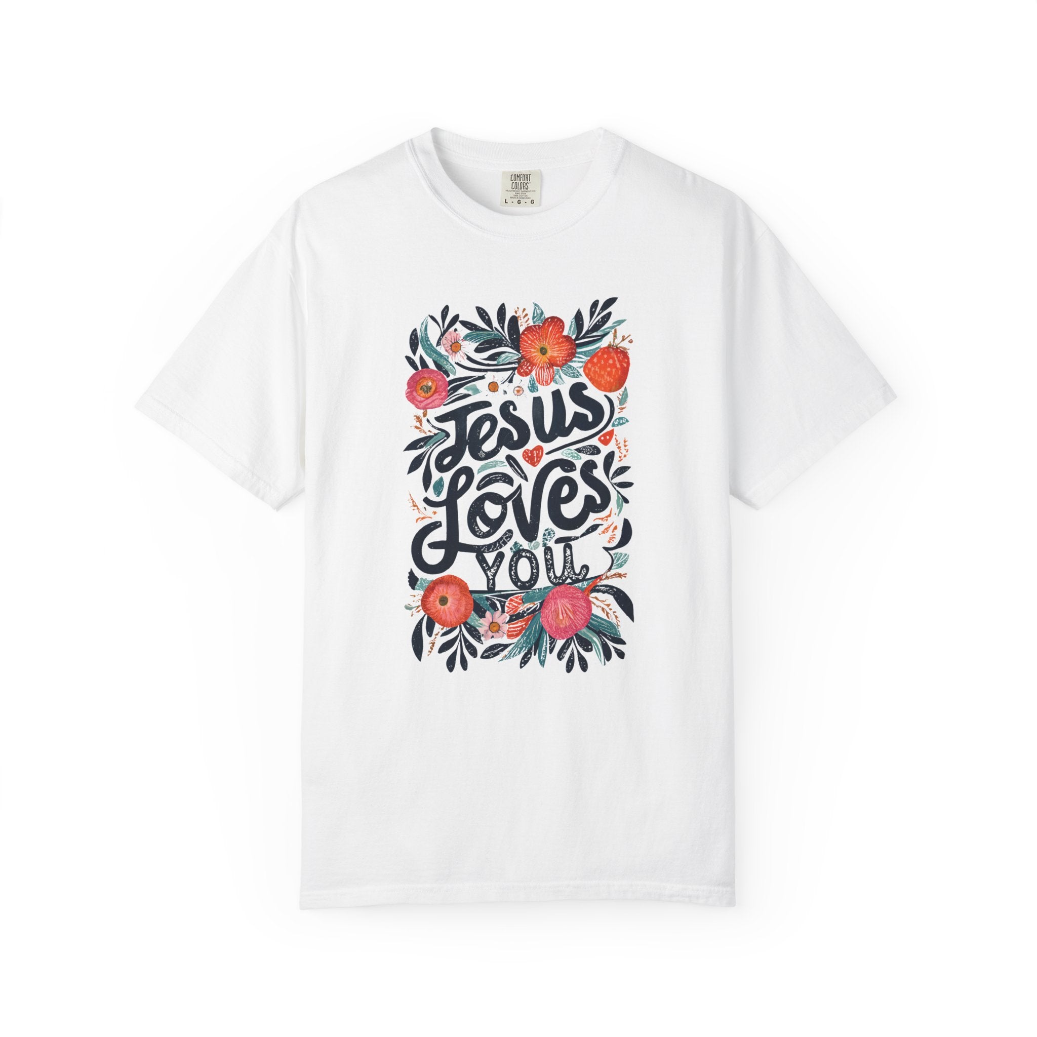 Jesus Loves You T-Shirt