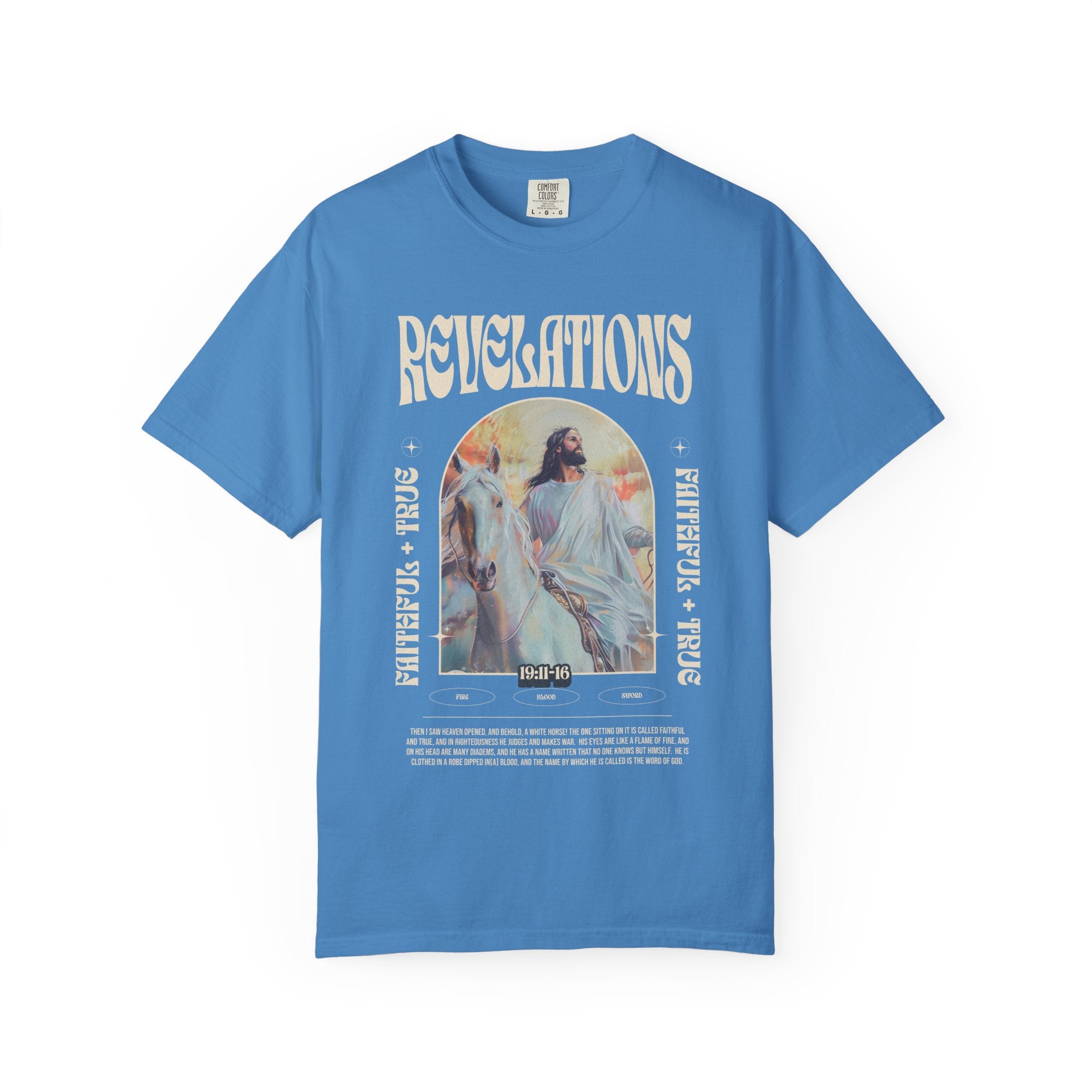 Faithful and True T-shirt