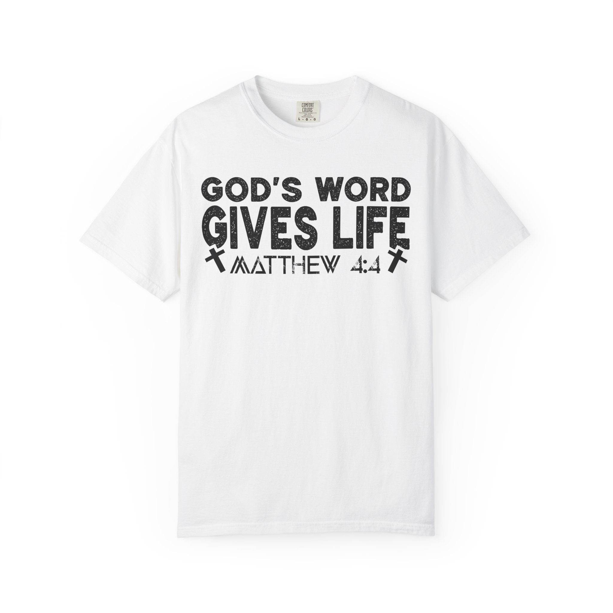 God's Word Gives Life T-shirt