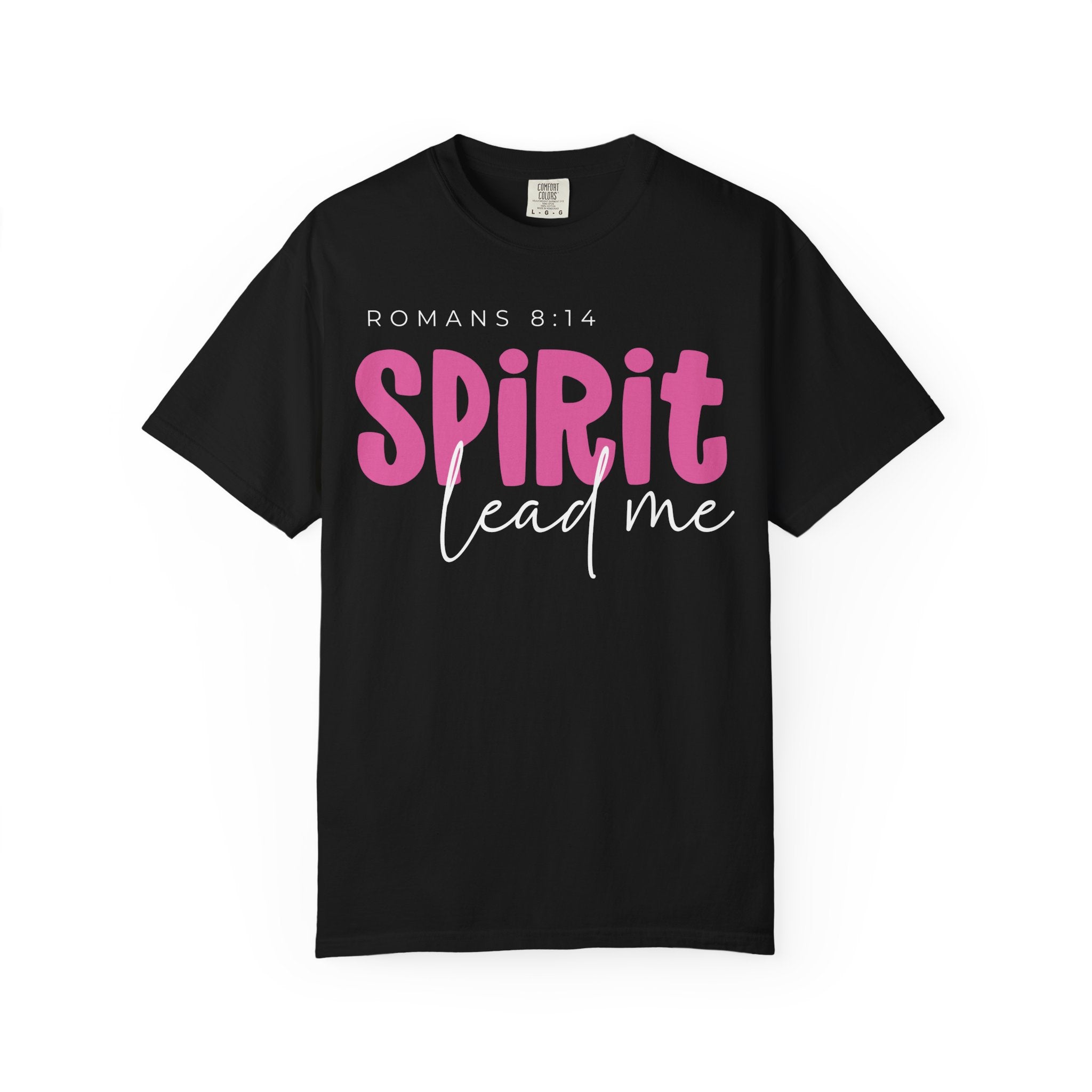 Spirit Lead Me T-shirt