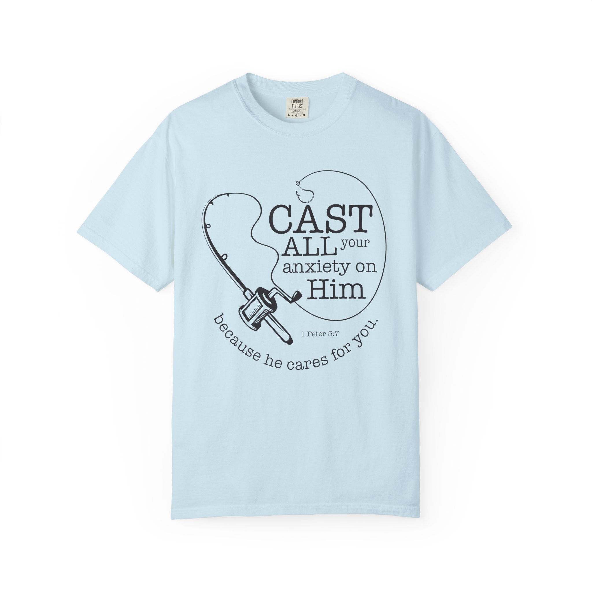 Cast All Your Anxiety T-shirt