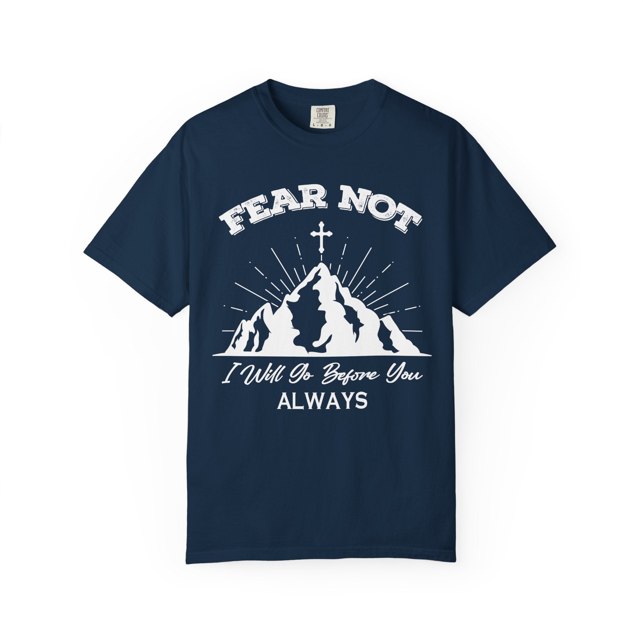 Fear Not T-shirt