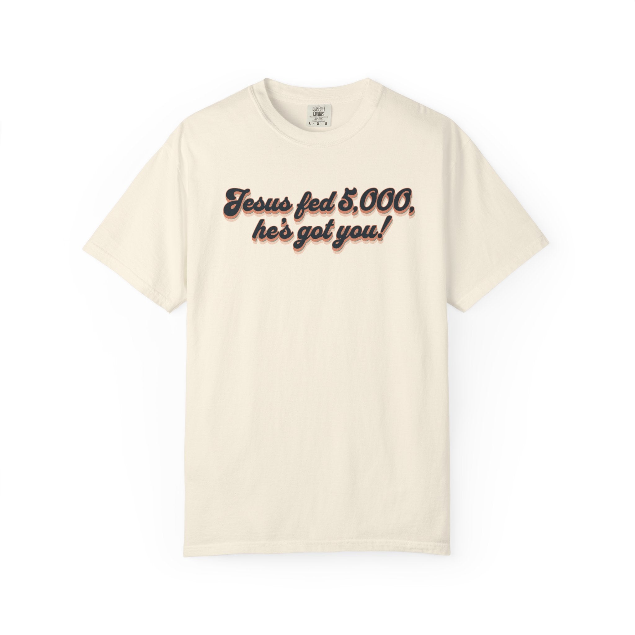 Jesus Fed 5,000 T-shirt