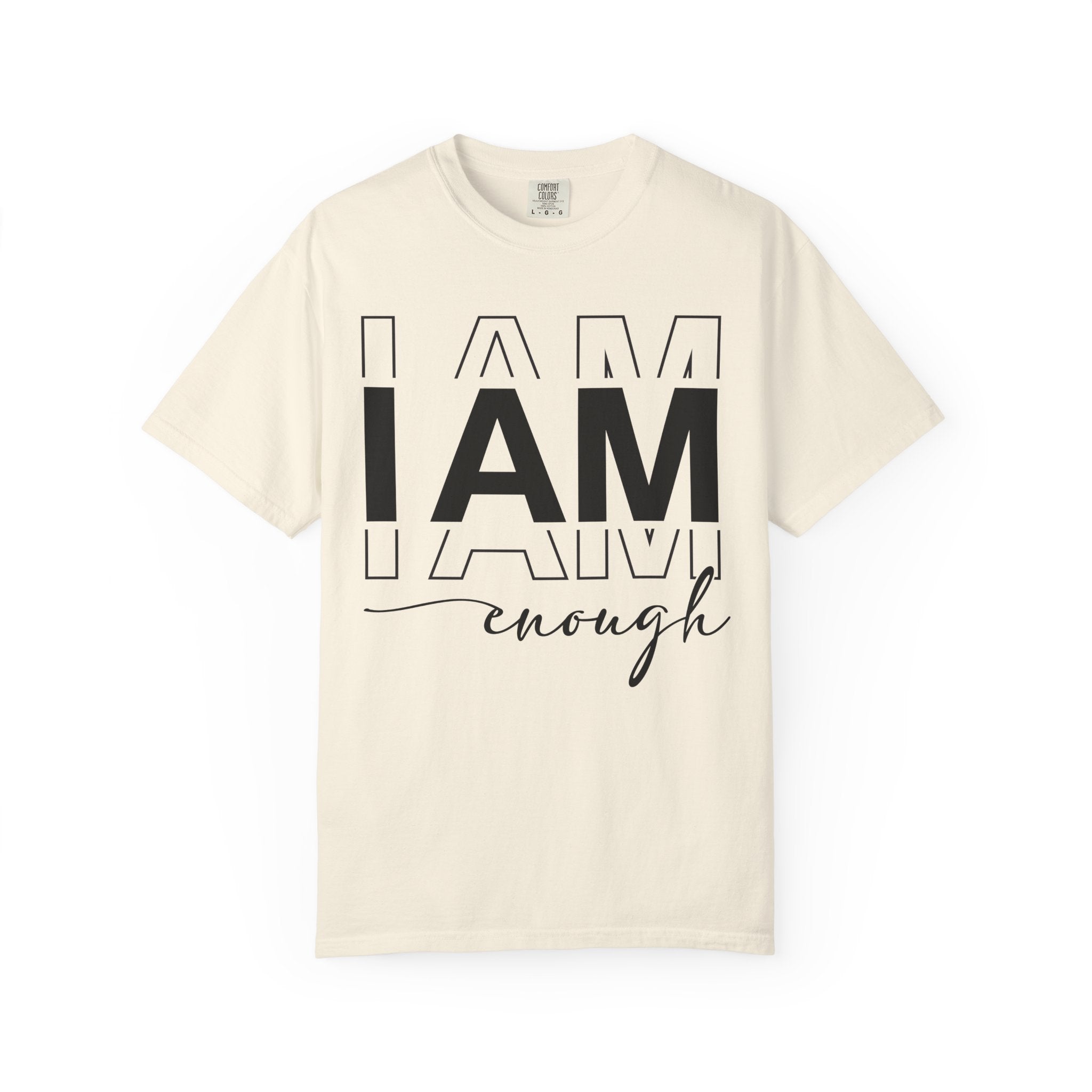 I am Enough T-shirt