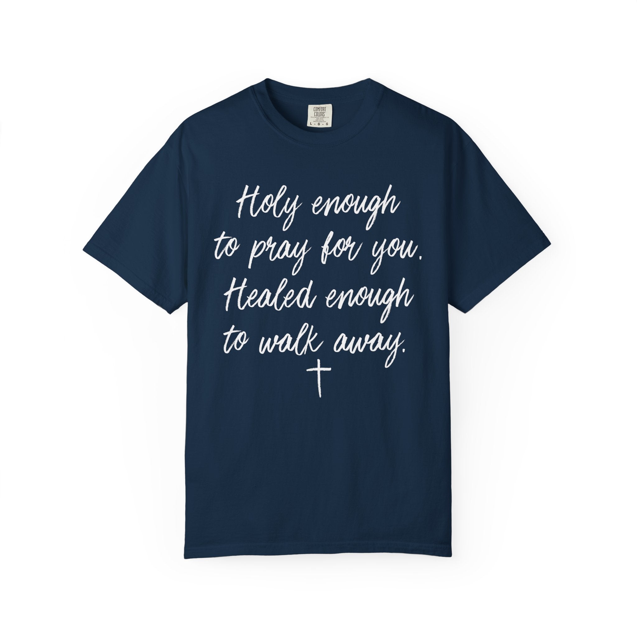 Pray, Heal, Walk T-shirt