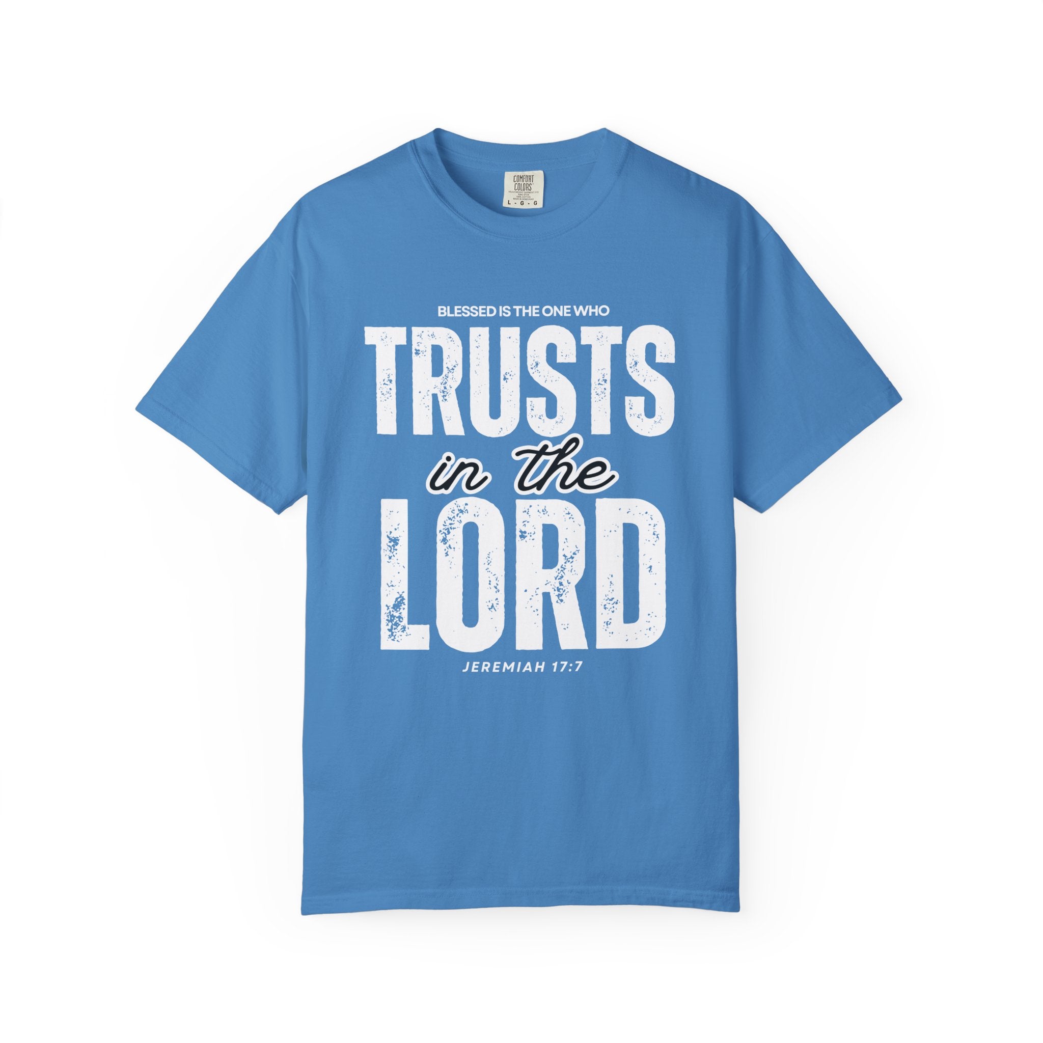 Trust The Lord T-shirt