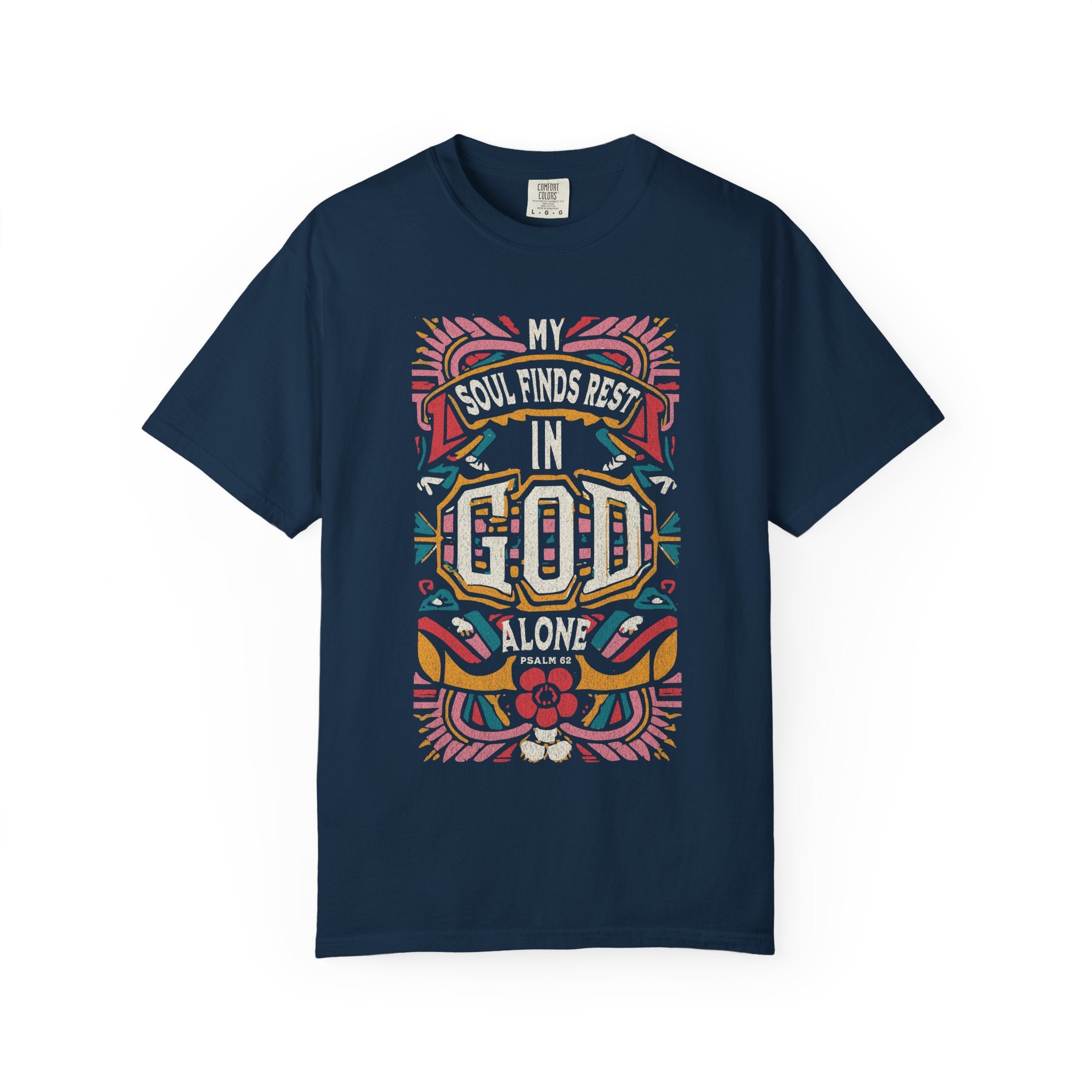 Rest in God Alone T-shirt