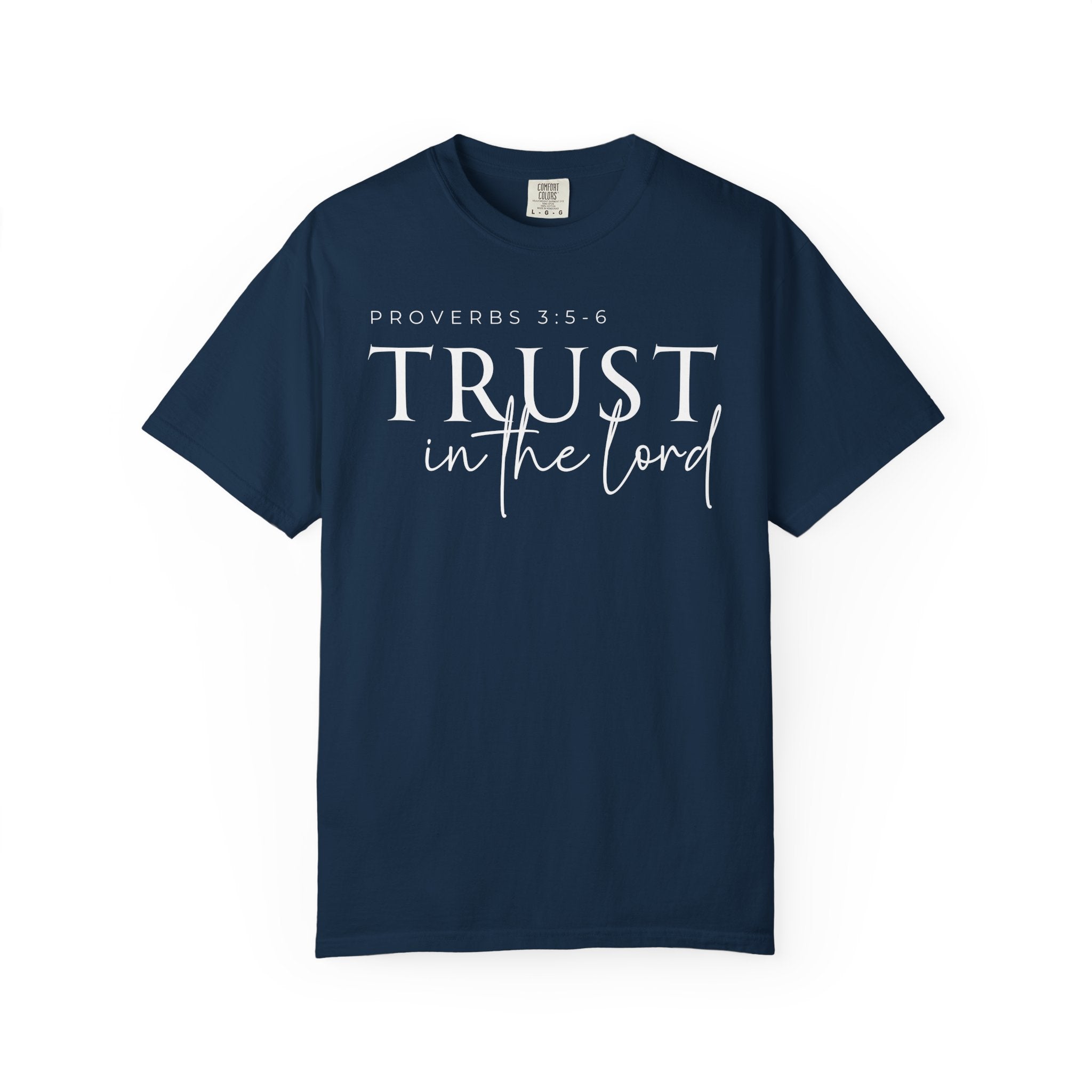 Trust in the Lord T-shirt