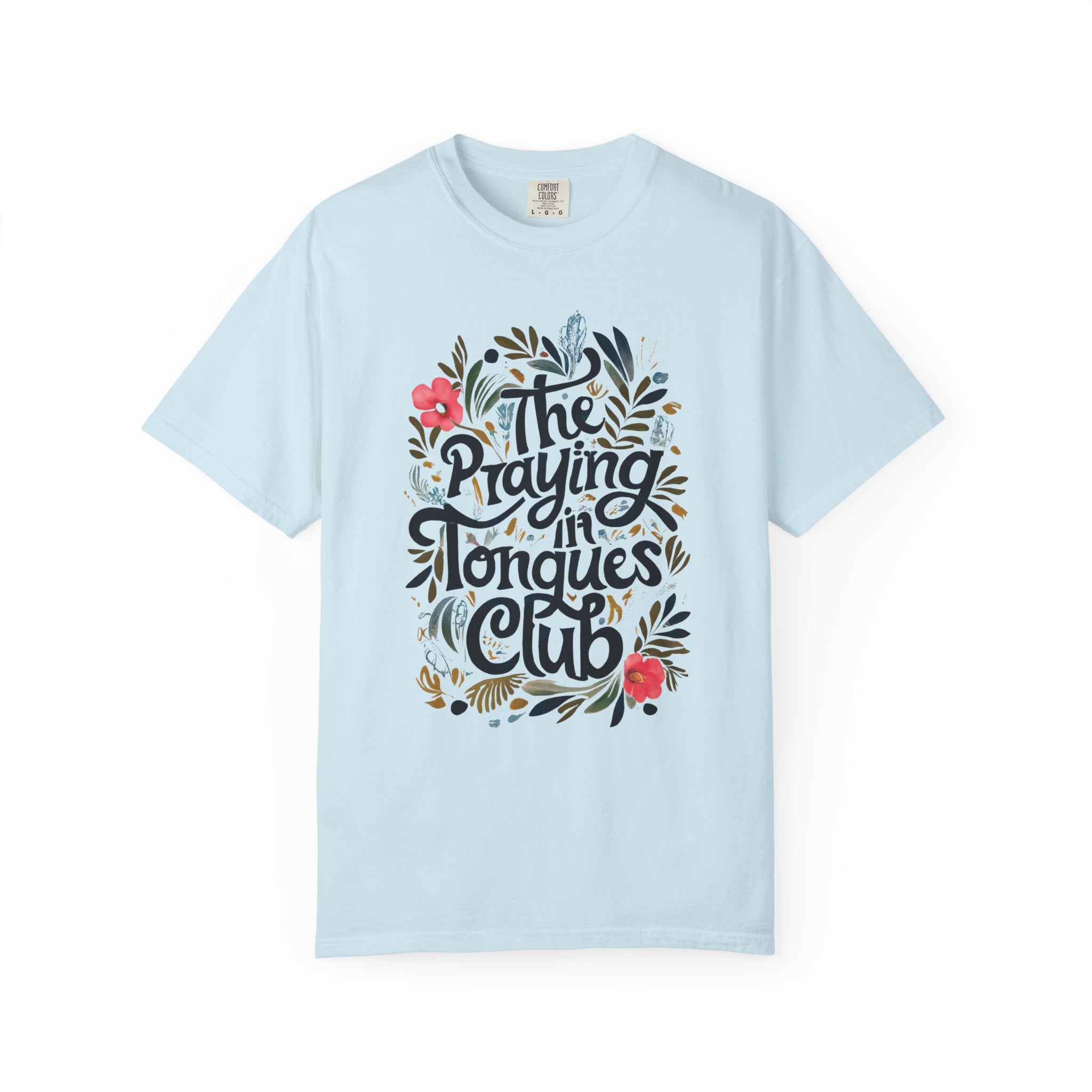 Praying in Tongues T-shirt