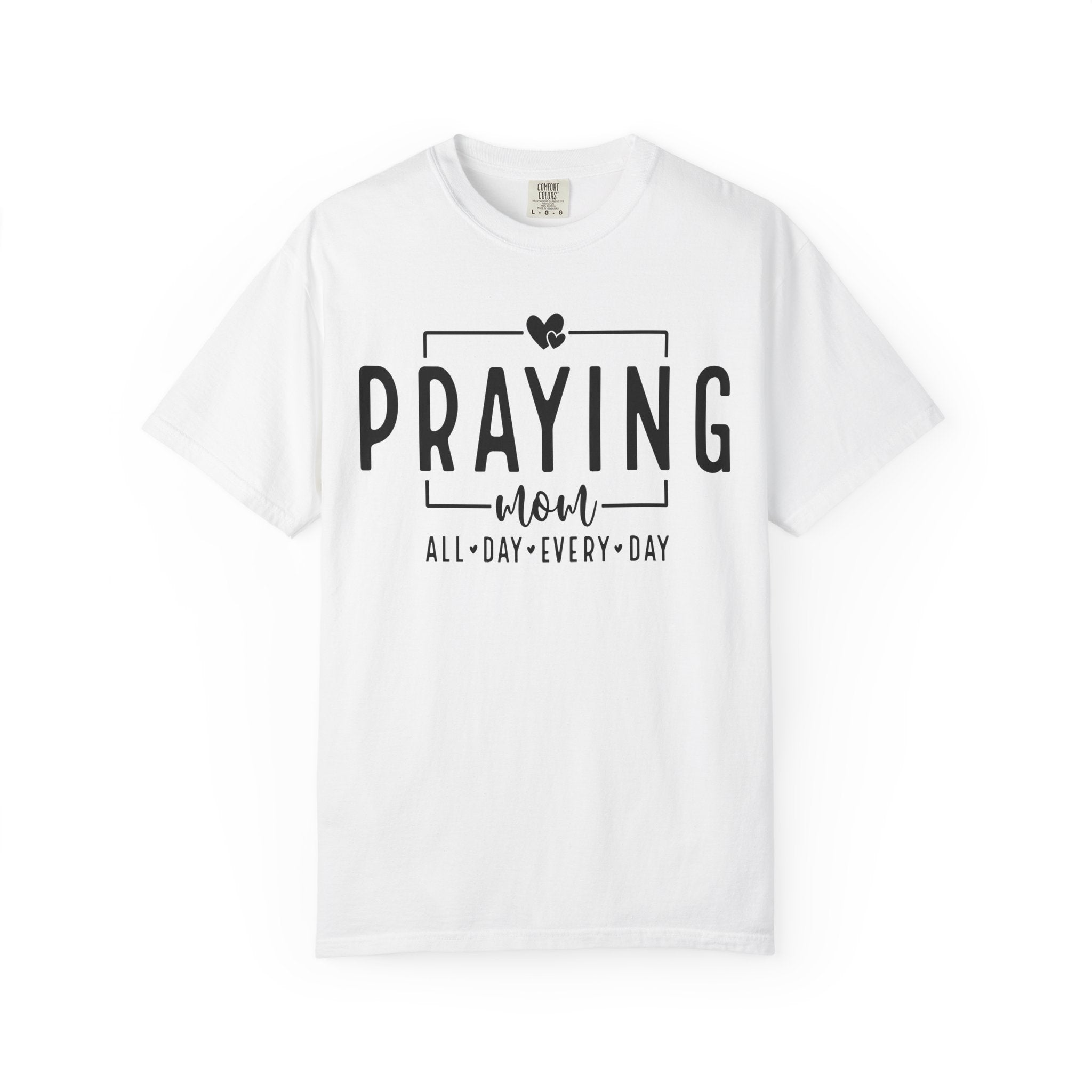 Forever Praying Mom T-shirt