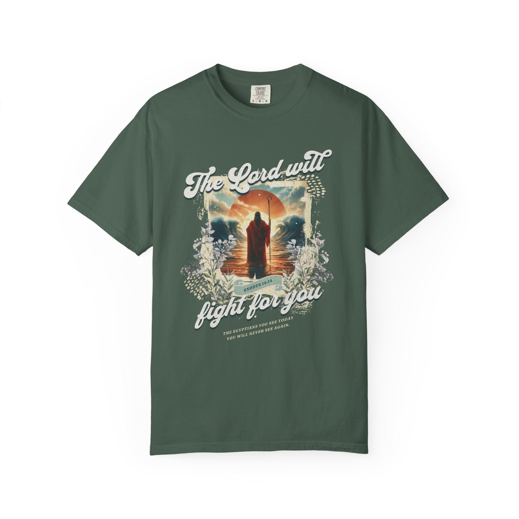 Lord Will Fight For You T-shirt
