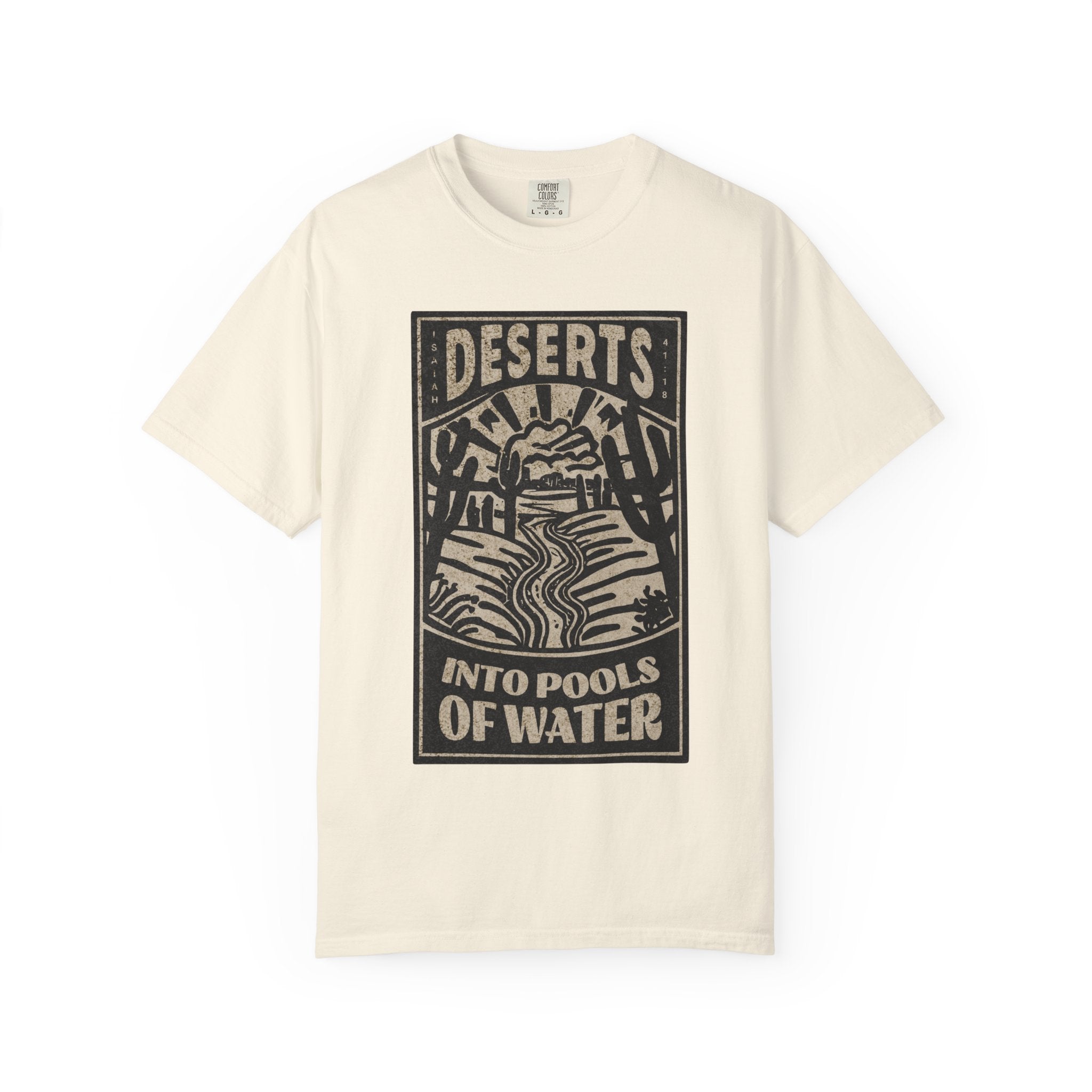 Deserts into Pools of Water T-shirt
