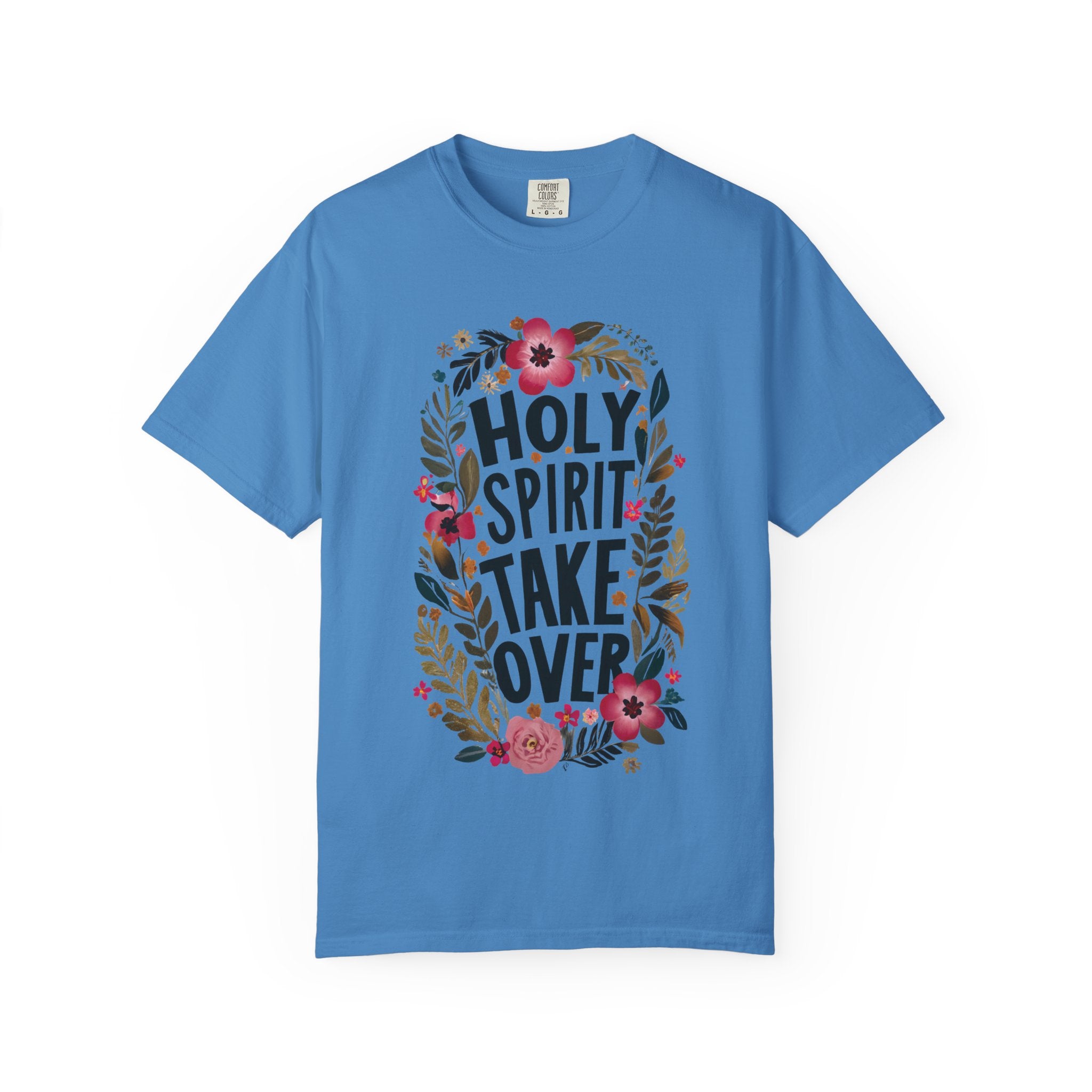 Holy Spirit Takeover T-shirt