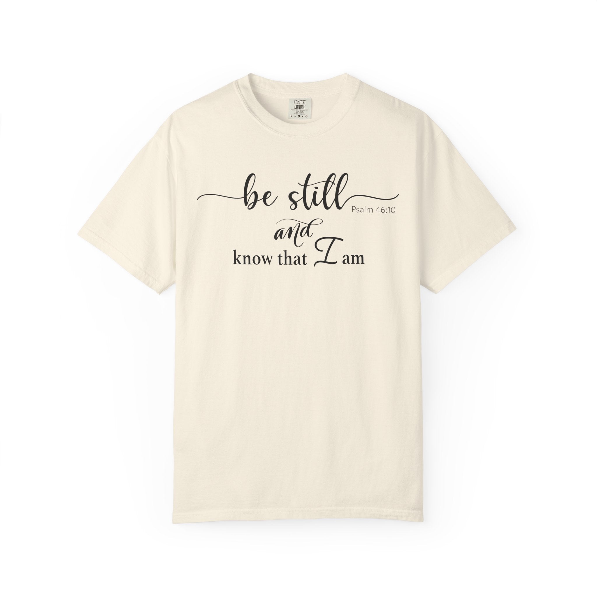 Be Still T-shirt