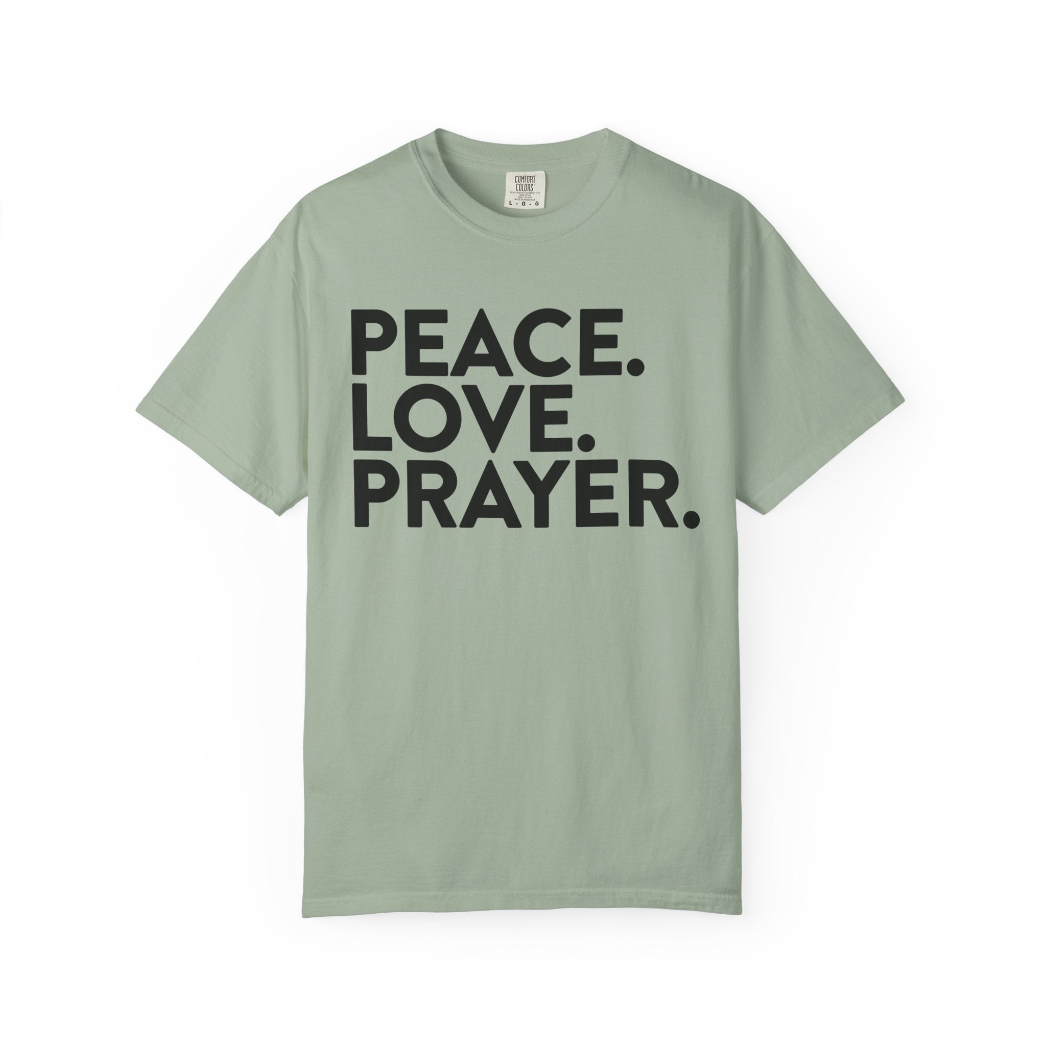 Peace, Love, Prayer T-shirt