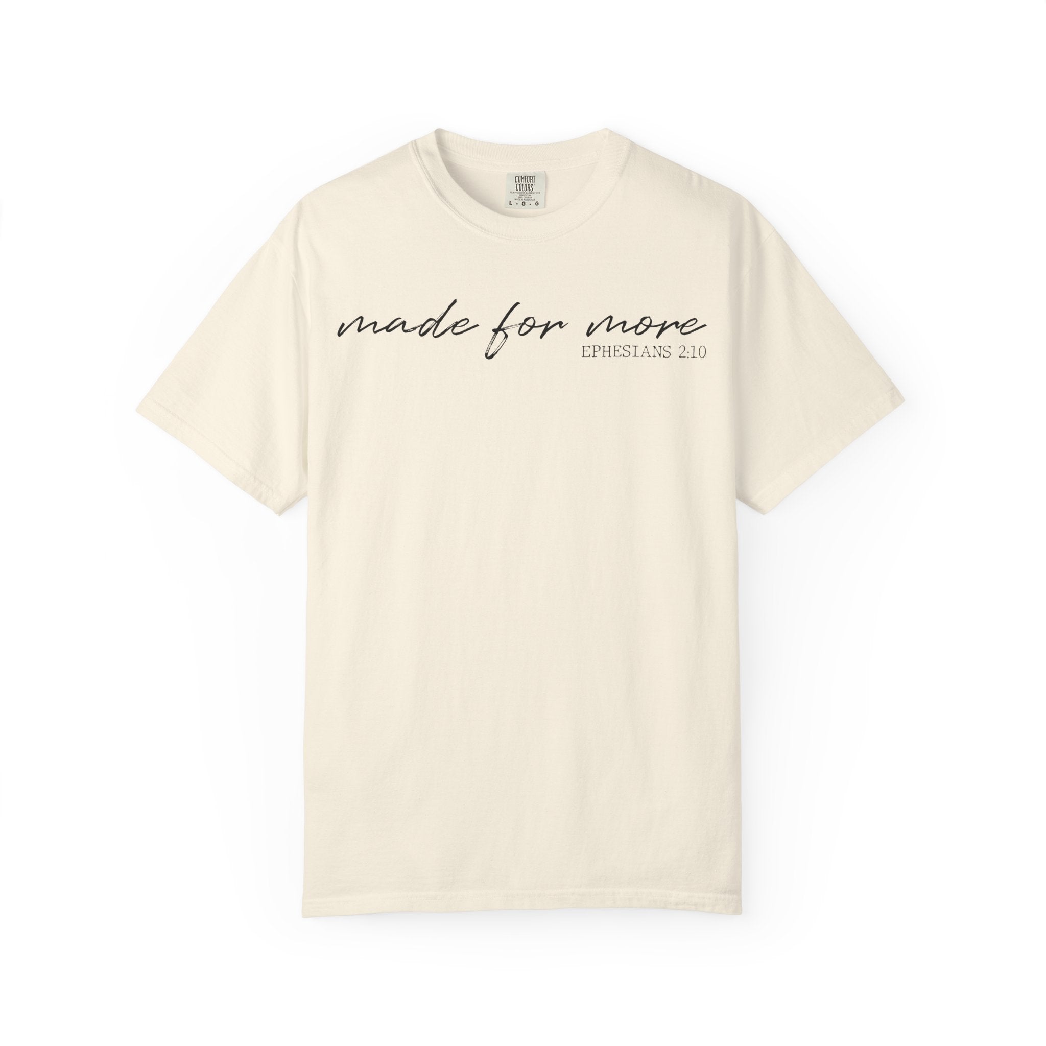 Made for More T-shirt