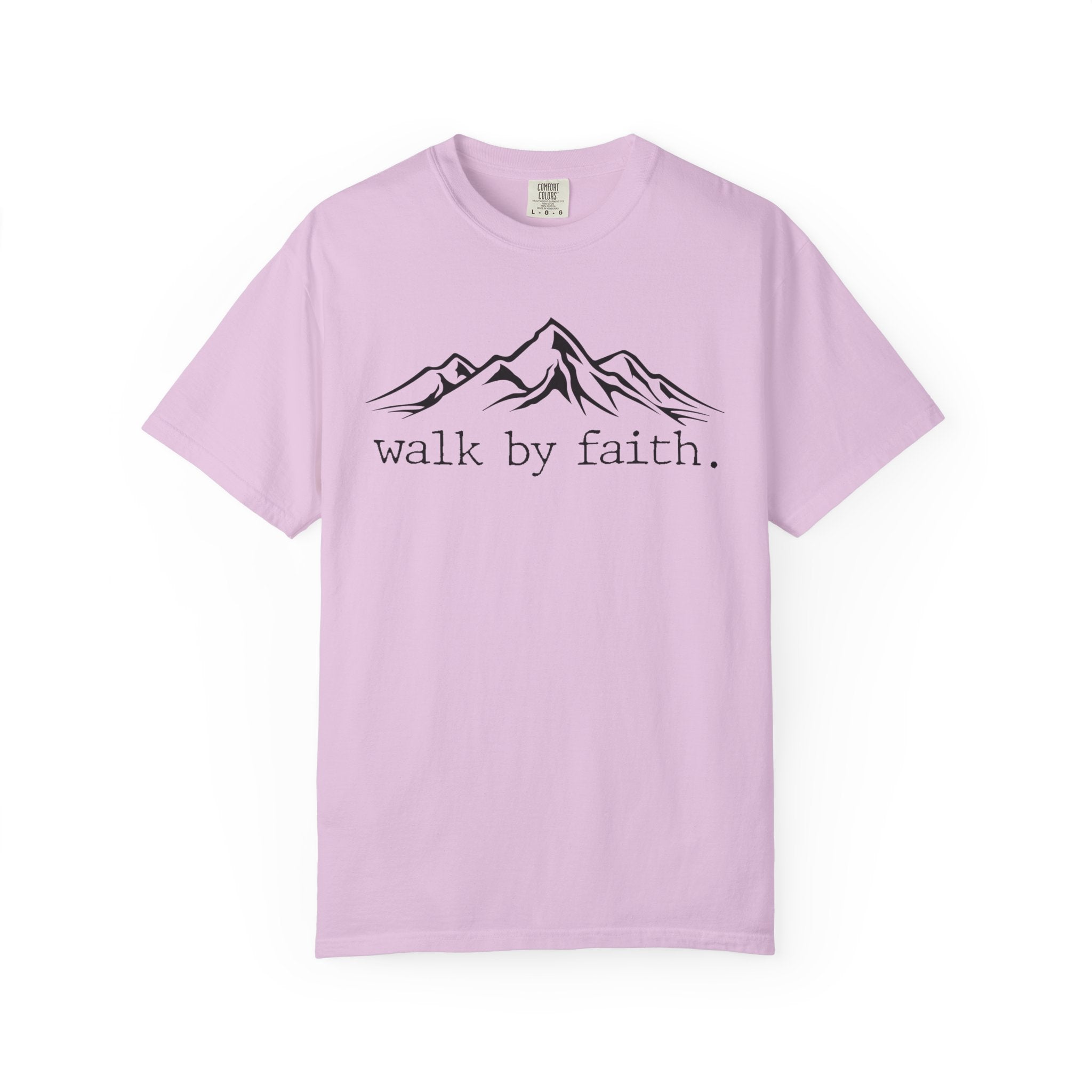 Walk by Faith T-shirt