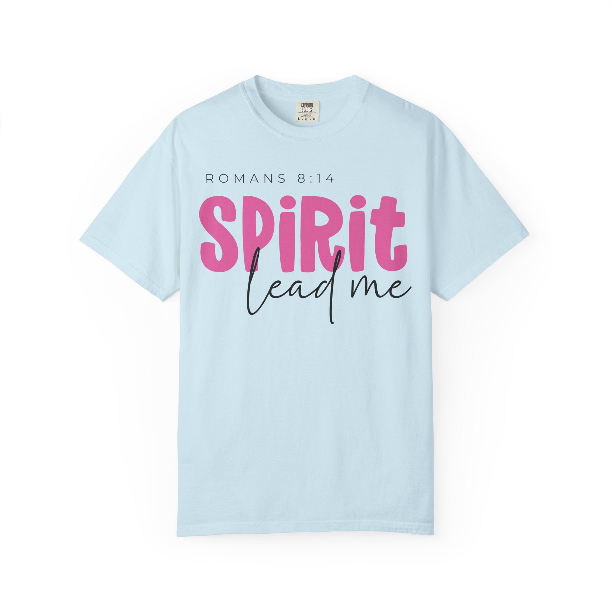 Spirit Lead Me T-shirt