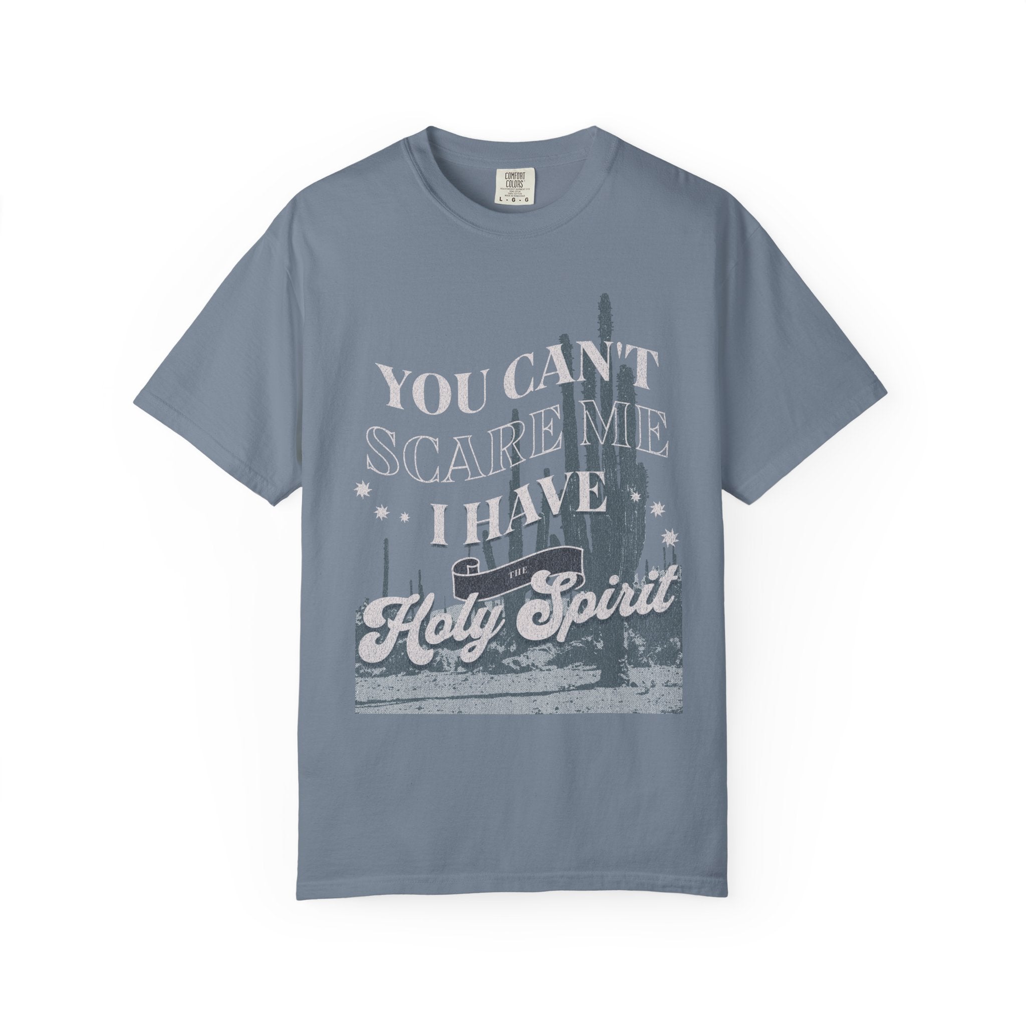 You Can’t Scare Me T-shirt