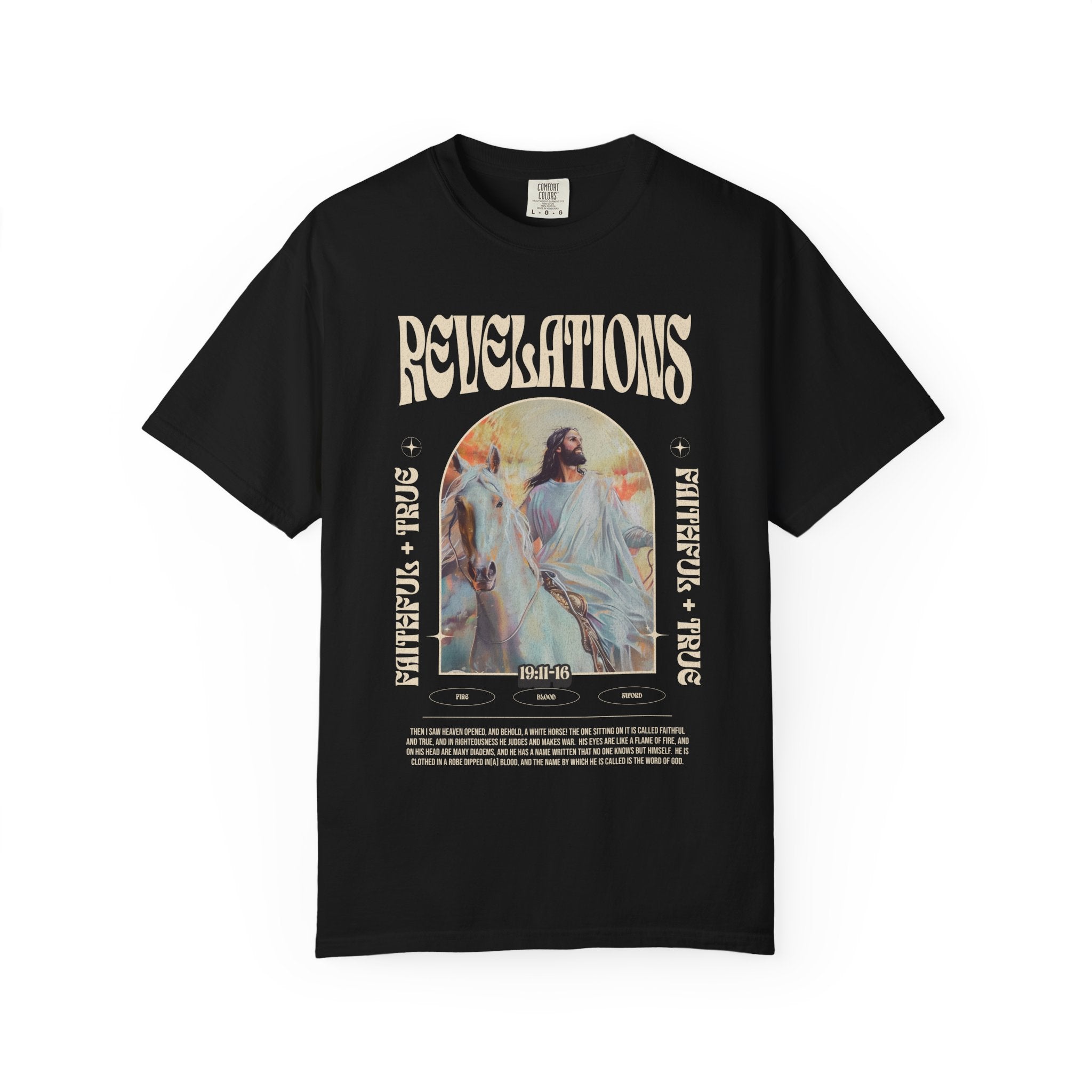 Faithful and True T-shirt