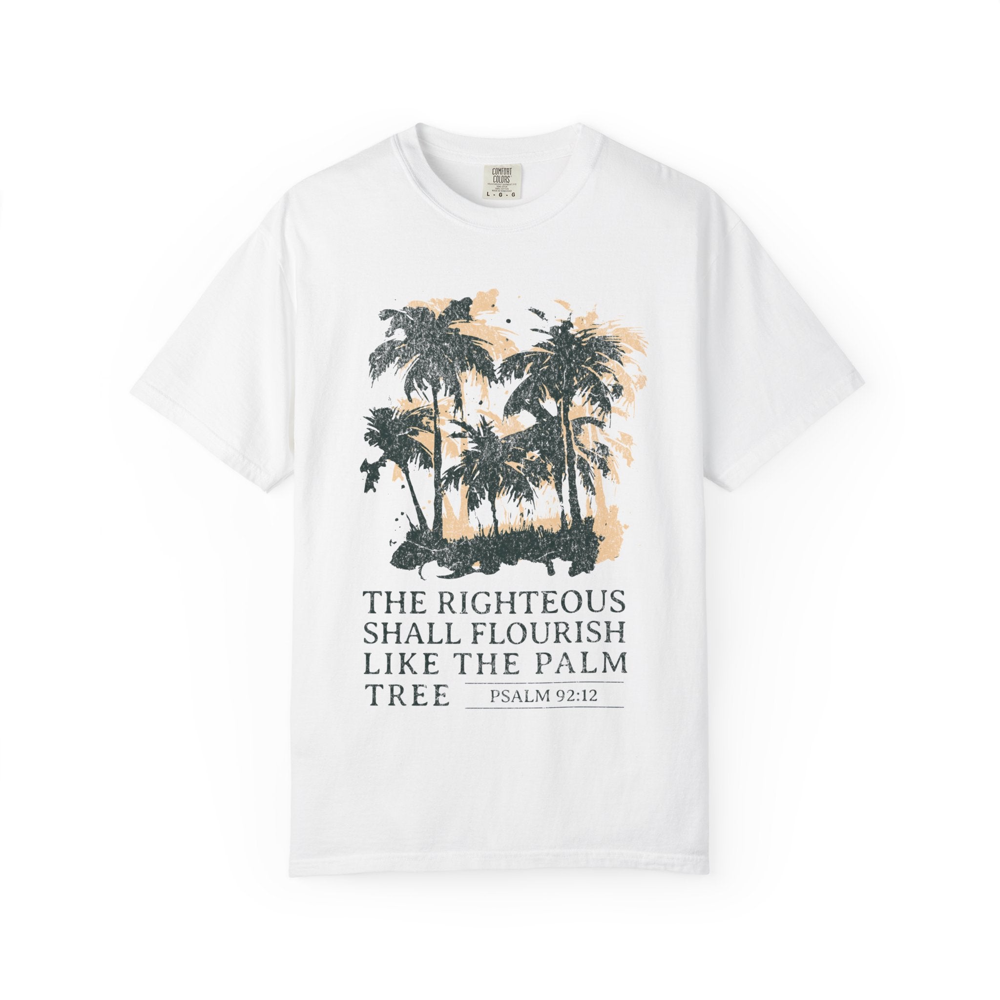The Righteous Shall Flourish T-shirt
