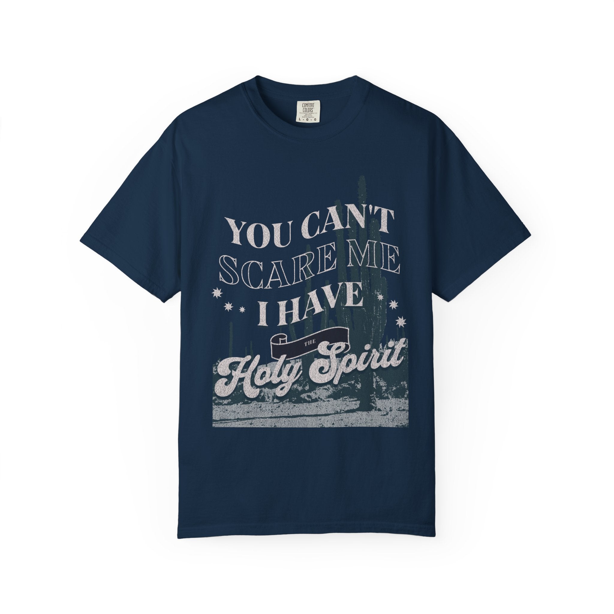 You Can’t Scare Me T-shirt
