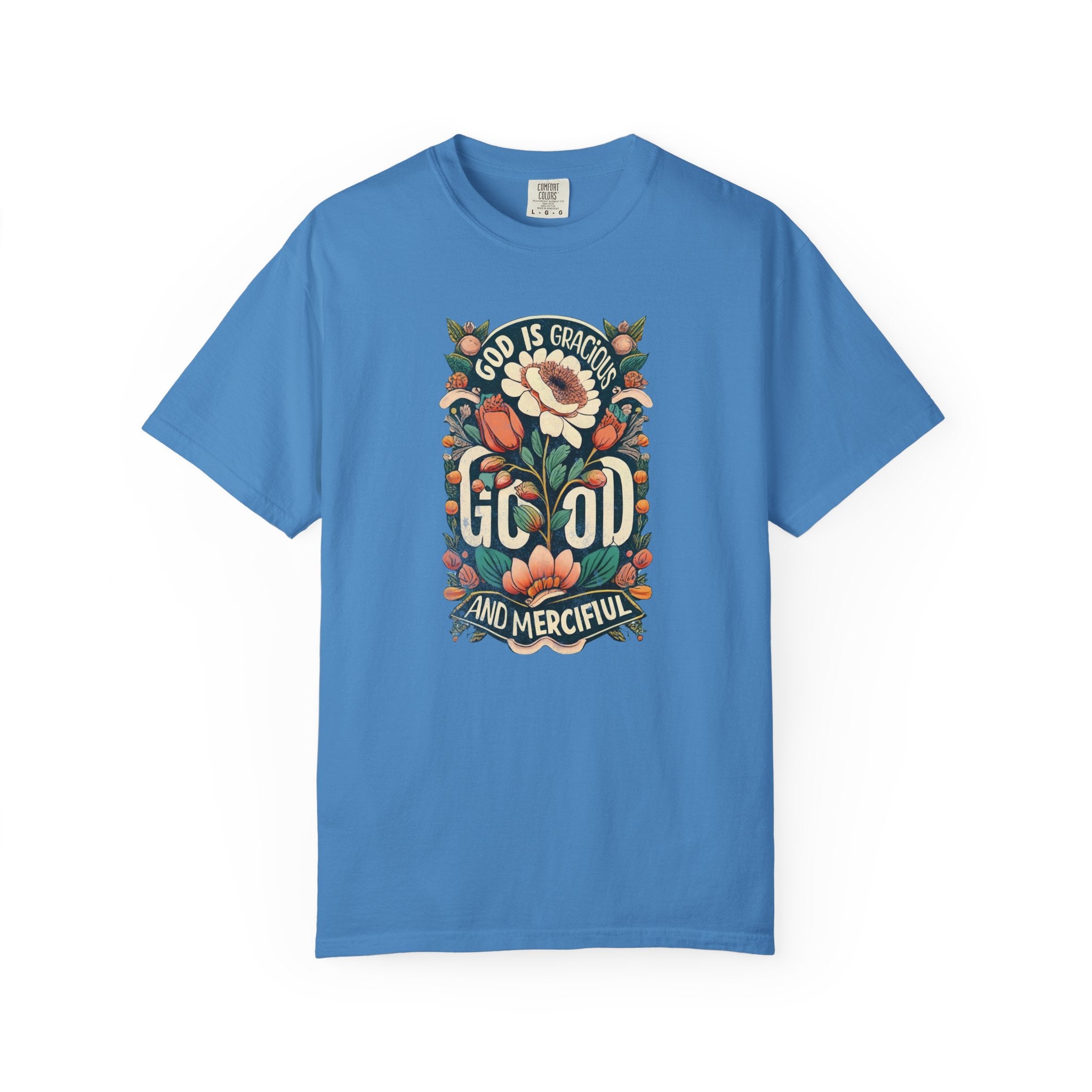 Gracious & Merciful T-shirt