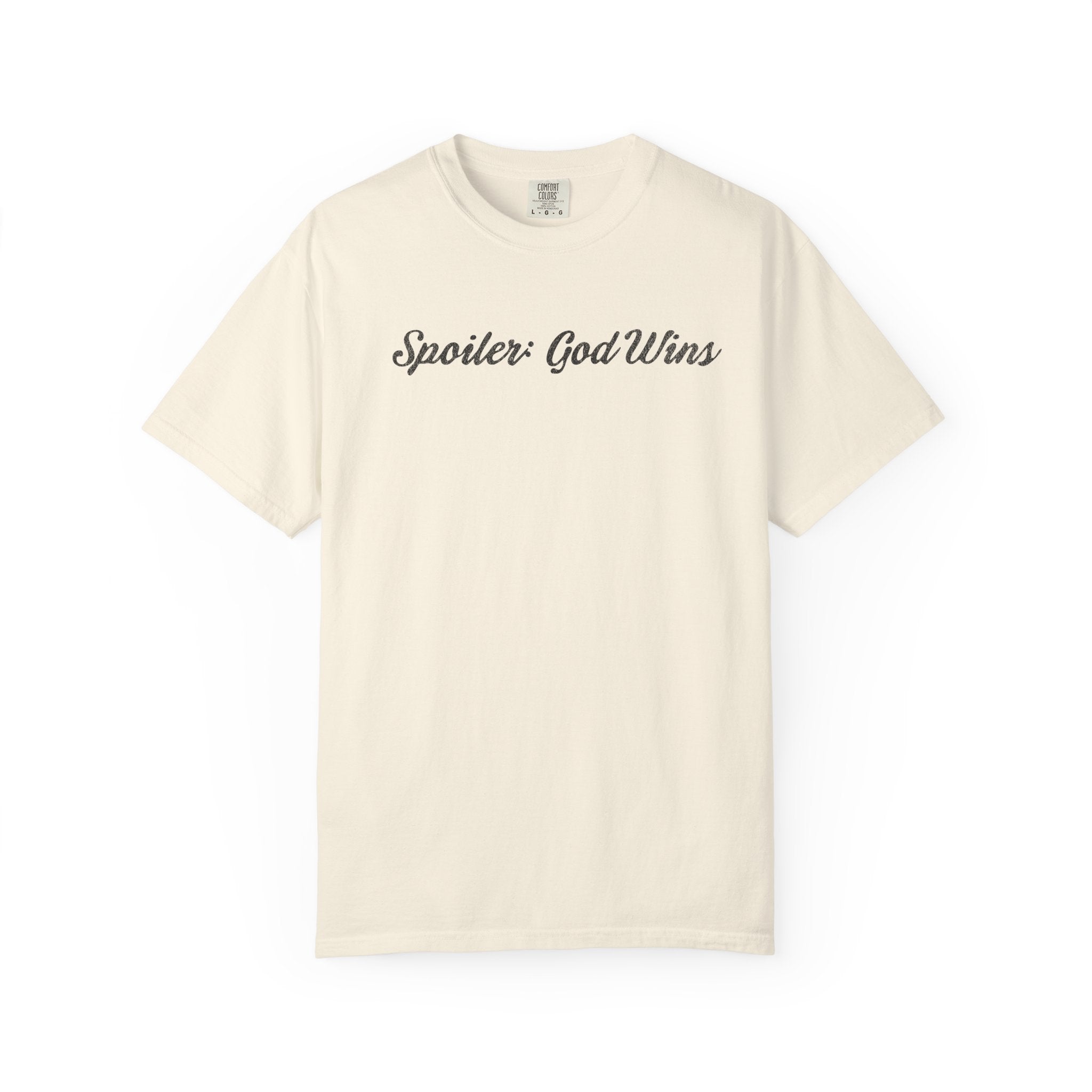 Spoiler: God Wins T-shirt