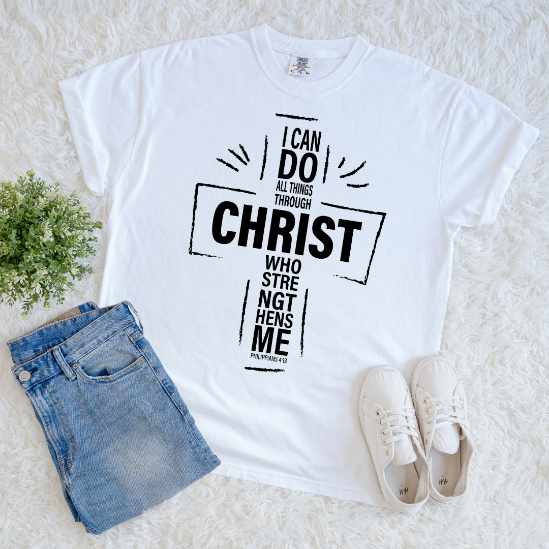 All Things Through Christ T-shirt