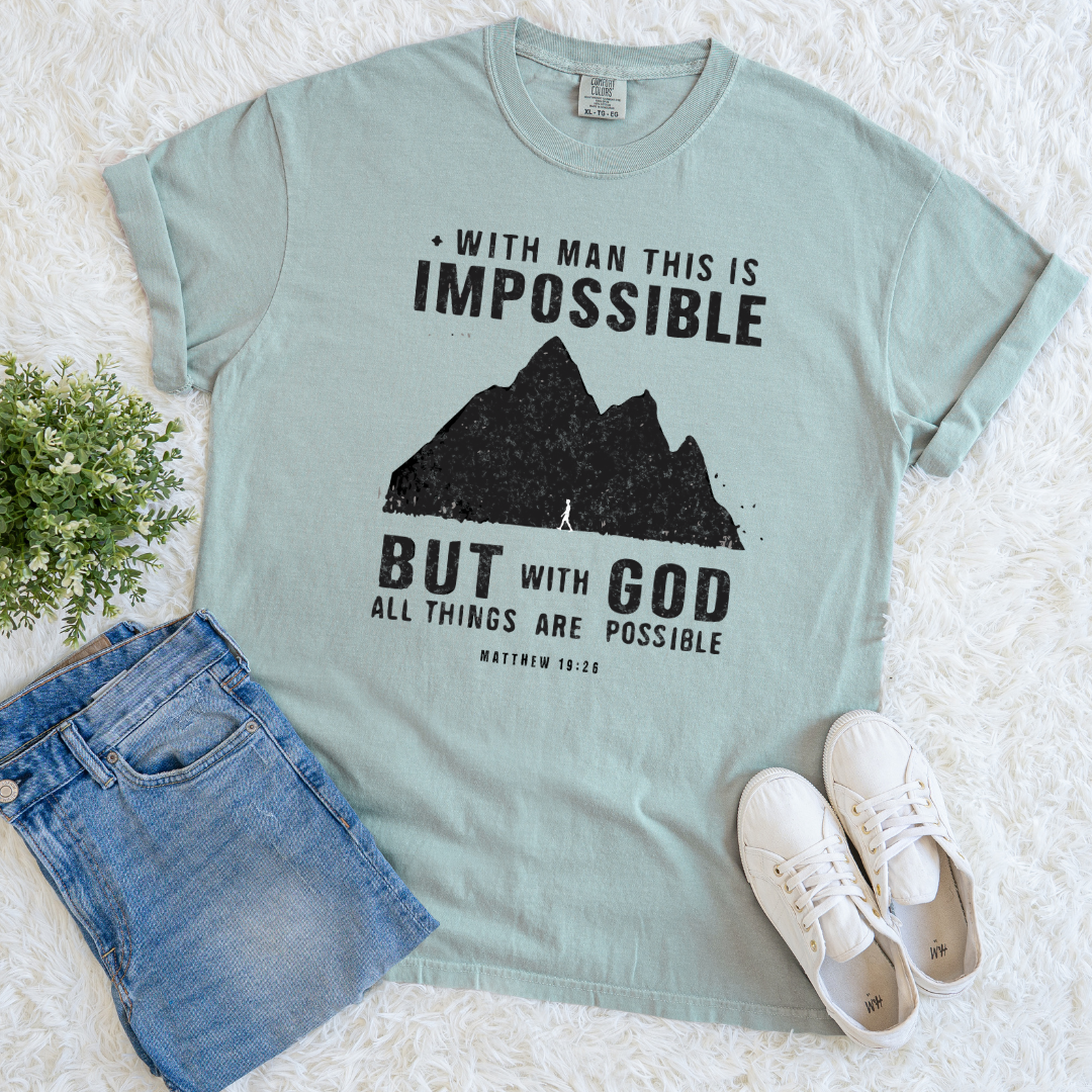 All Things are Possible T-shirt
