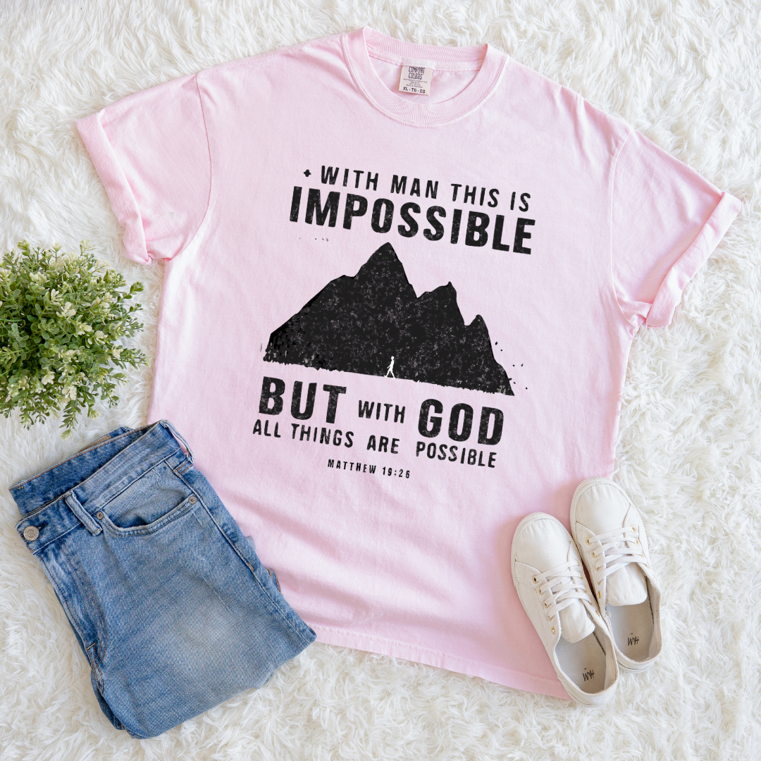 All Things are Possible T-shirt