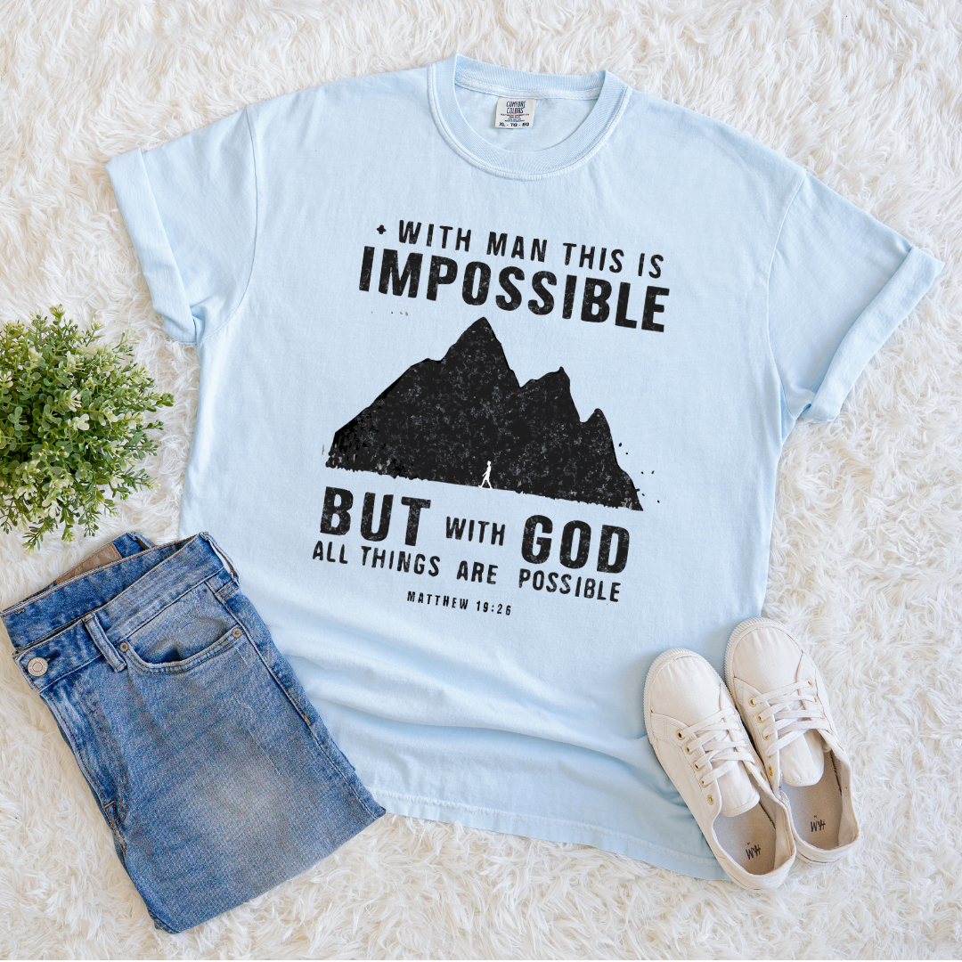 All Things are Possible T-shirt