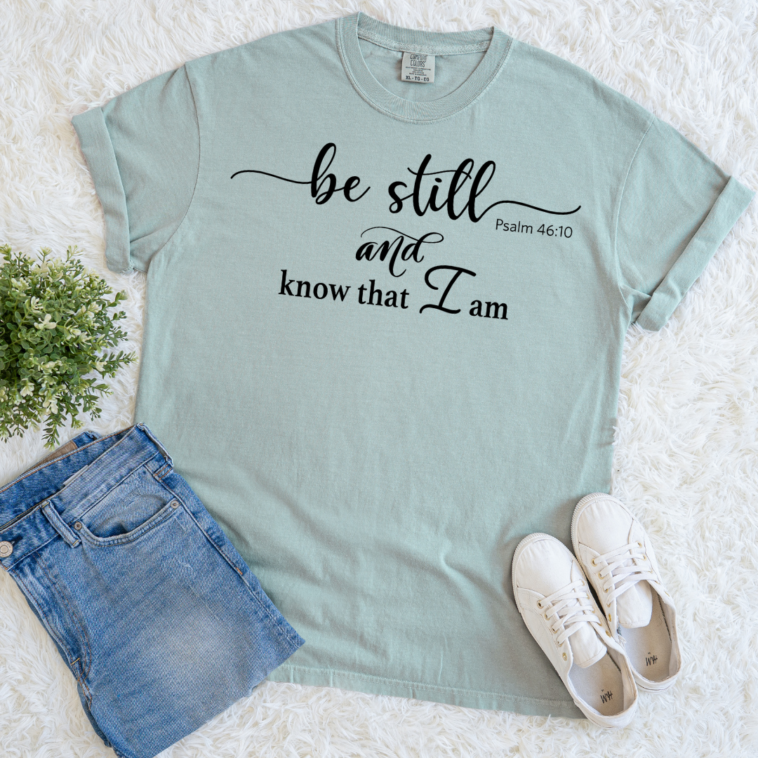 Be Still T-shirt