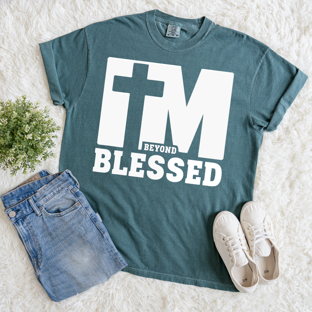 Beyond Blessed T-shirt