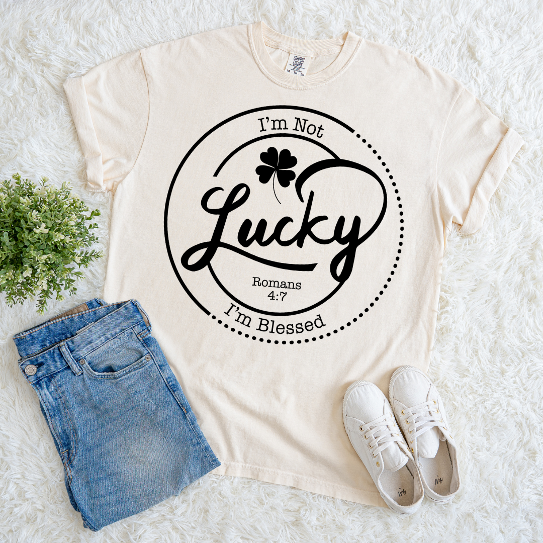 Blessed, Not Lucky T-shirt