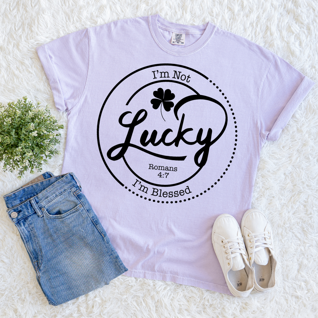 Blessed, Not Lucky T-shirt