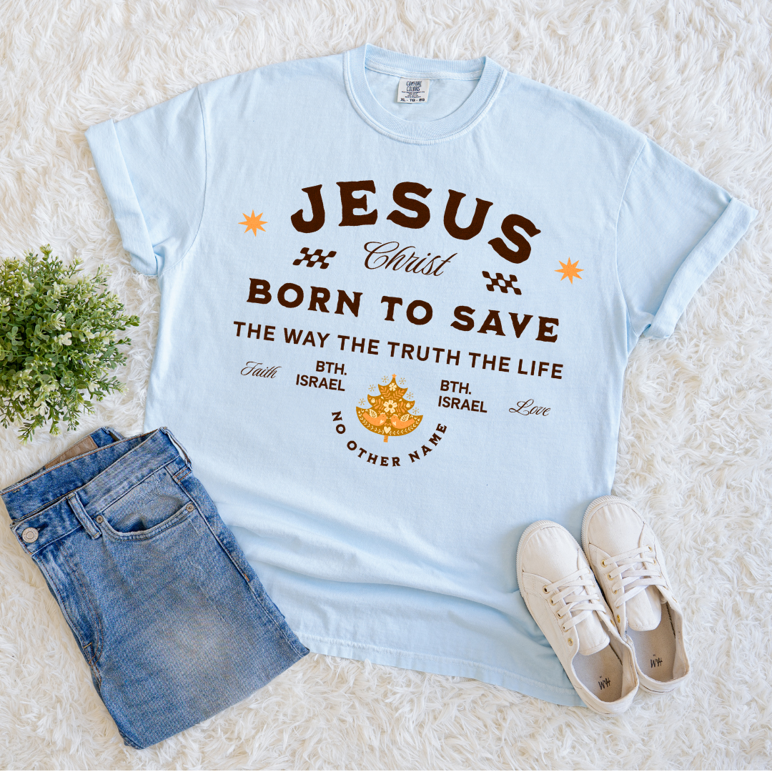 Born to Save T-shirt