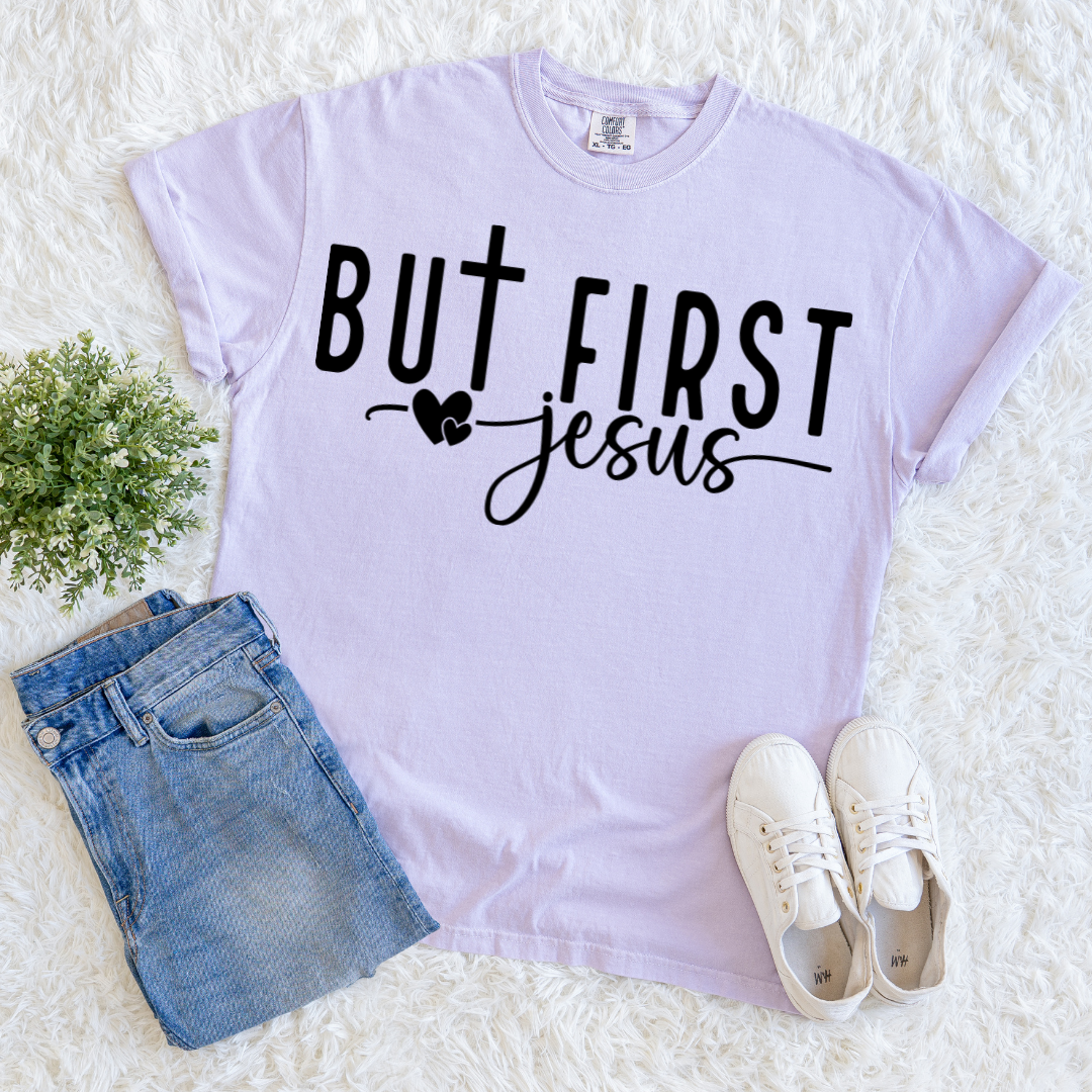 But First Jesus T-shirt