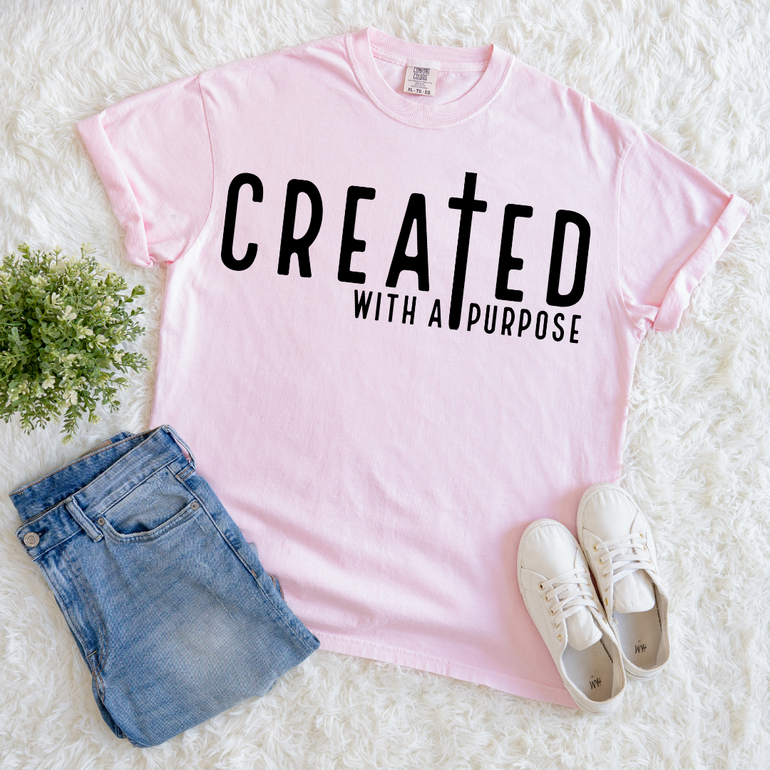 Created for a Purpose T-shirt