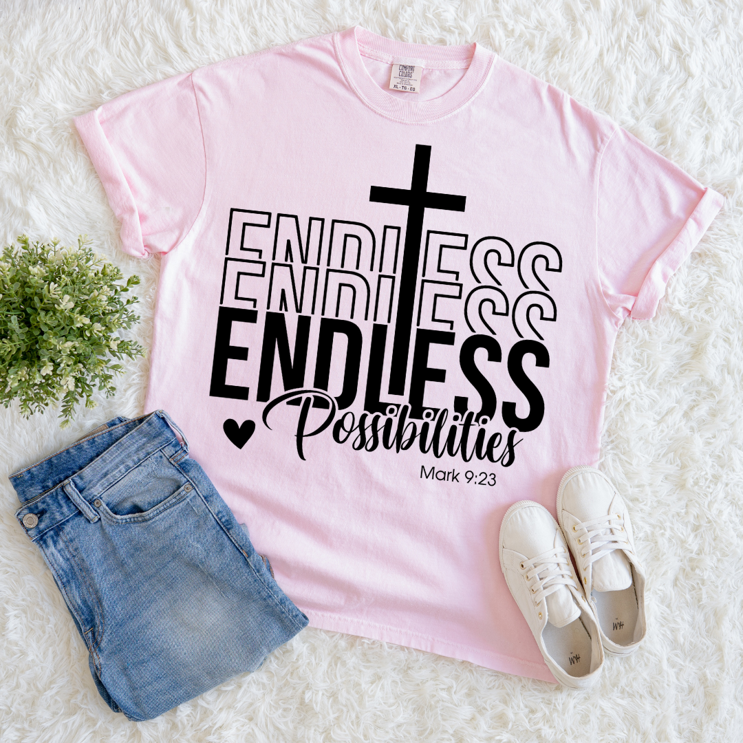 Endless Possibilities T-shirt