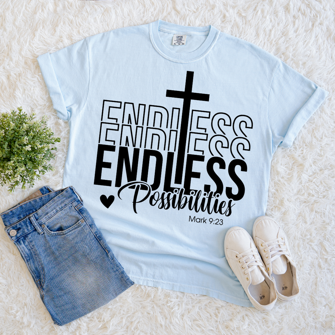 Endless Possibilities T-shirt