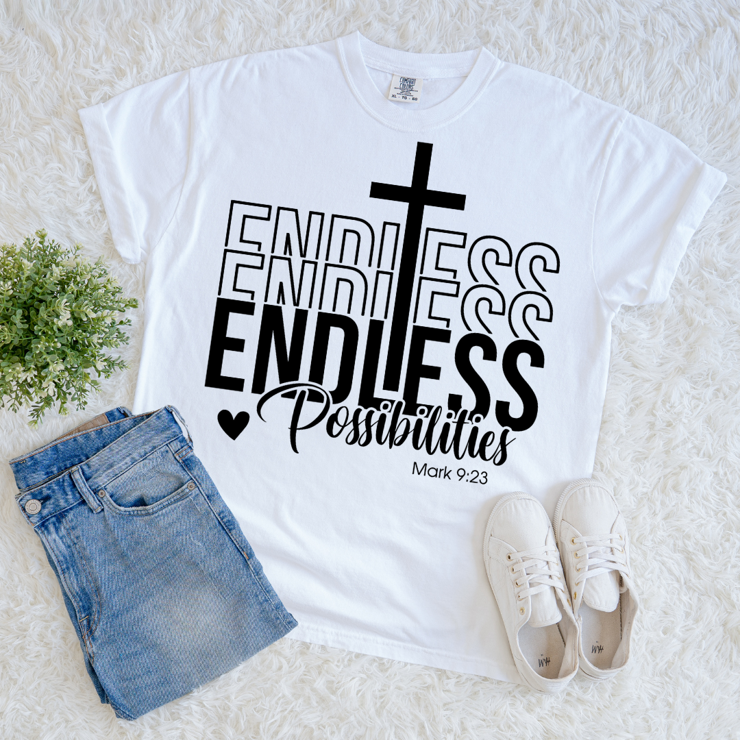 Endless Possibilities T-shirt
